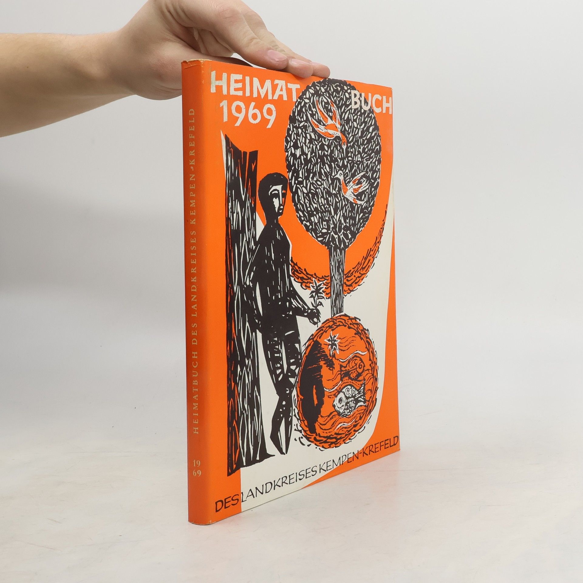 Collectif d'auteurs Heimatbuch des Landkreises Kempen-Krefeld 1969