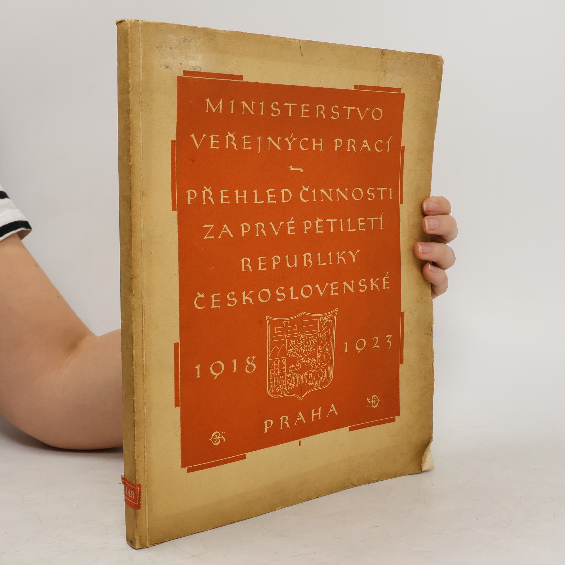 Collectif d'auteurs Přehled činnosti za prvé pětiletí republiky Československé