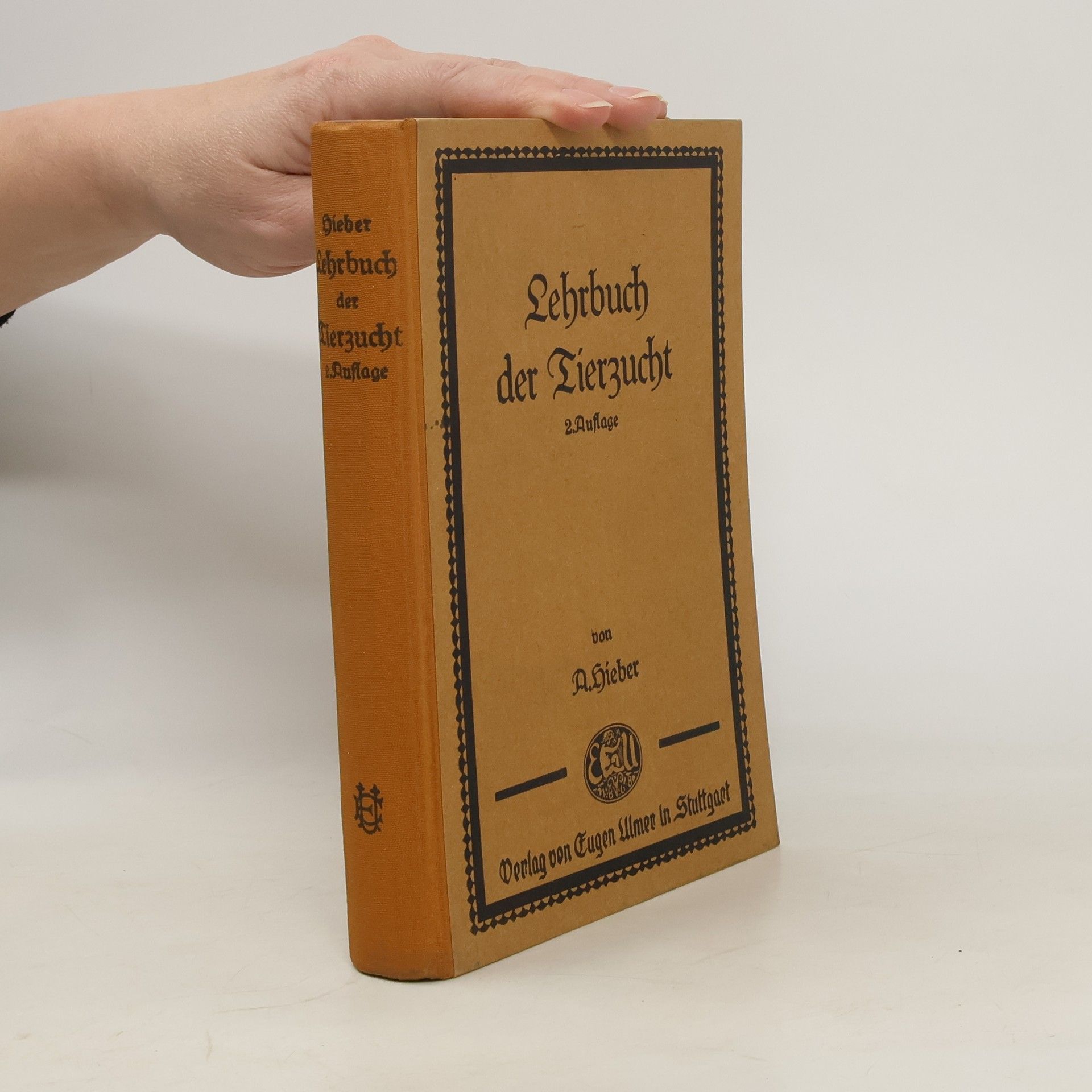 A. Hieber Lehrbuch der Tierzucht