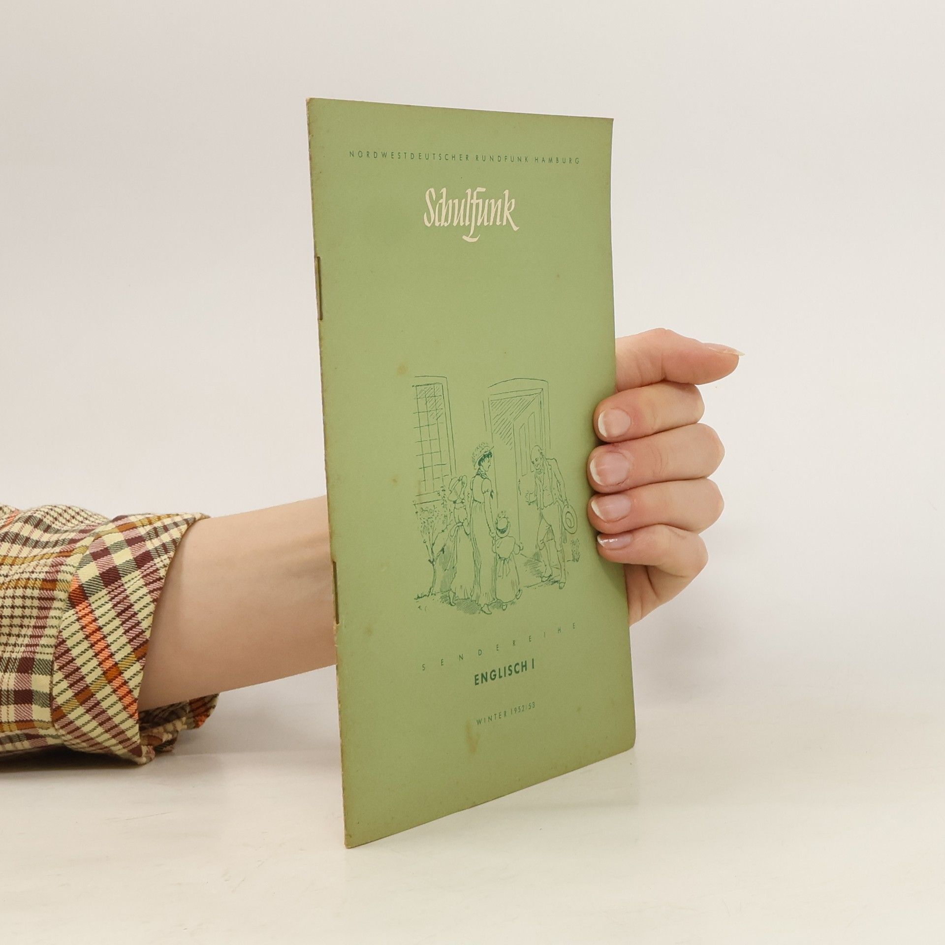 Autorenkollektiv Schulfunk. English I. Winter 1952/1953