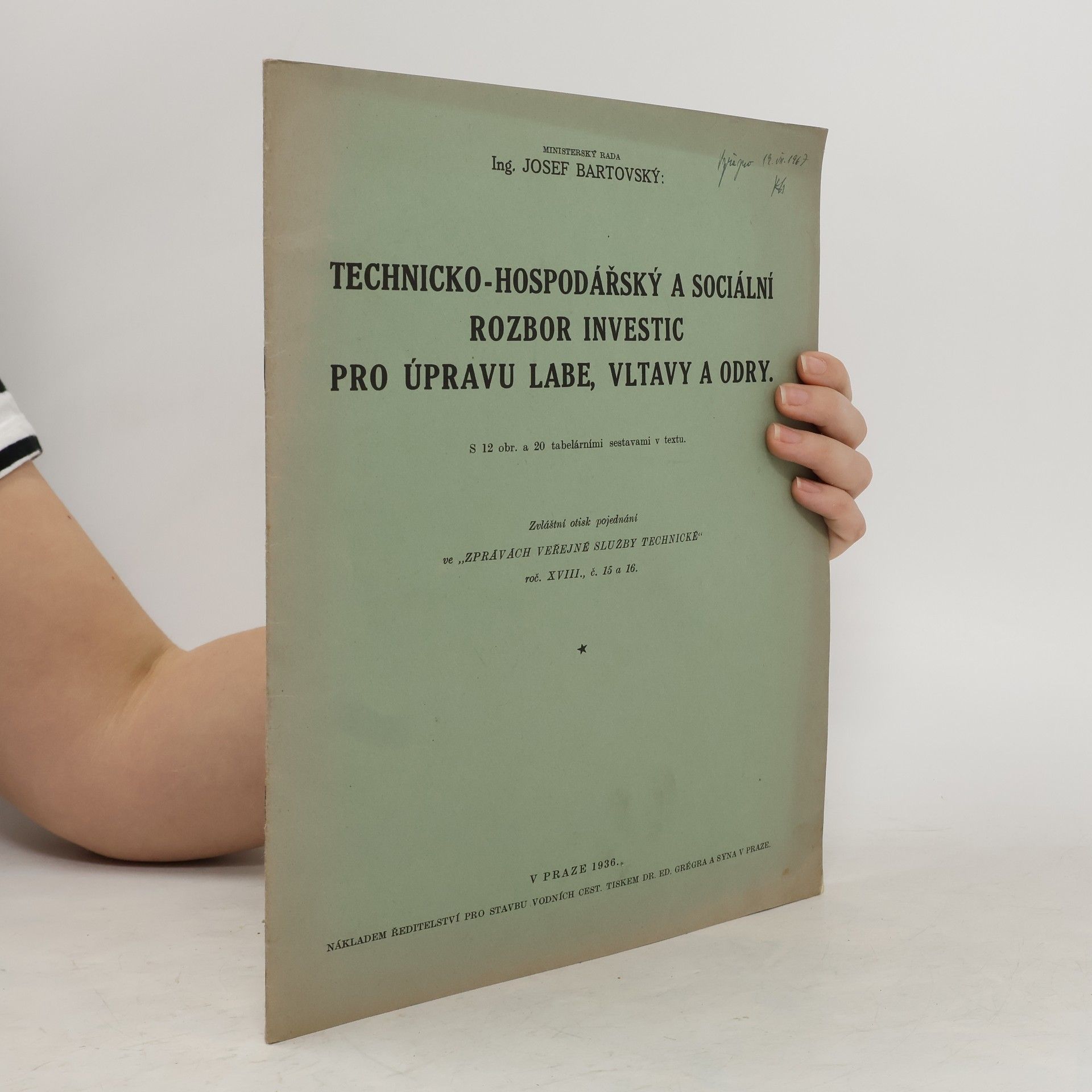 Josef Bartovský Technicko-hospodářský a sociální rozbor investic pro úpravu Labe, Vltavy a Odry