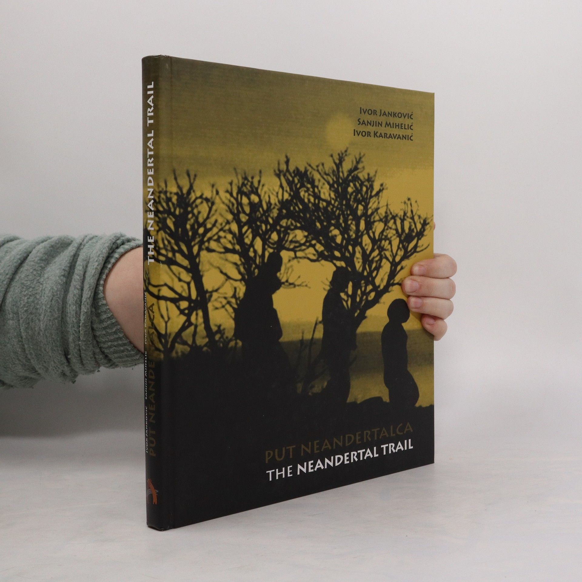 Ivor aut Jankovic Put neandertalca. The Neandertal trail