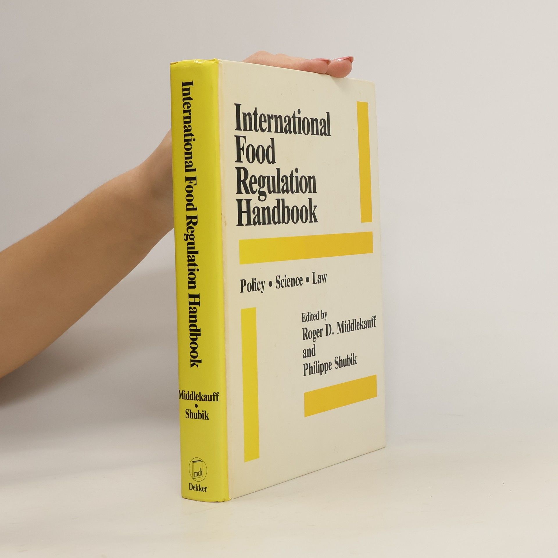 Middlekauff Roger D. International Food Regulation Handbook
