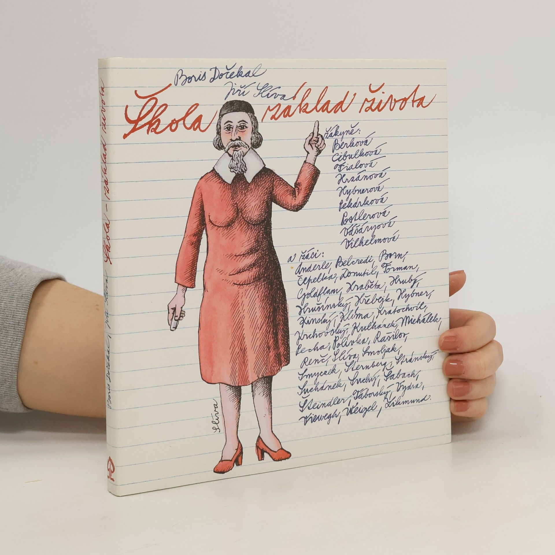 Jiří Slíva Škola - základ života. O svém vztahu ke škole vyprávějí a na učitele i školní lásky vzpomínají
