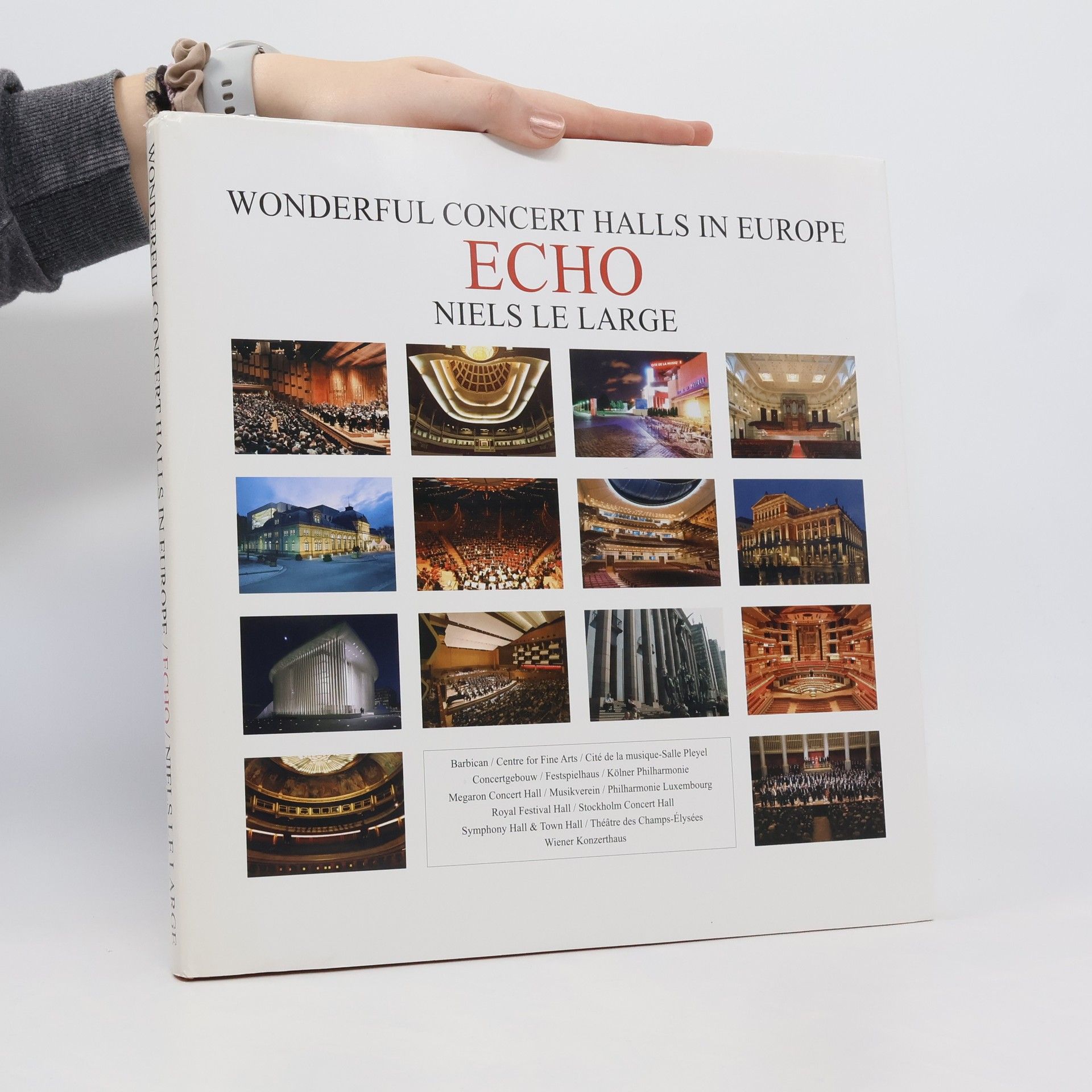 Niels le Large Wonderful Concert Halls in Europe