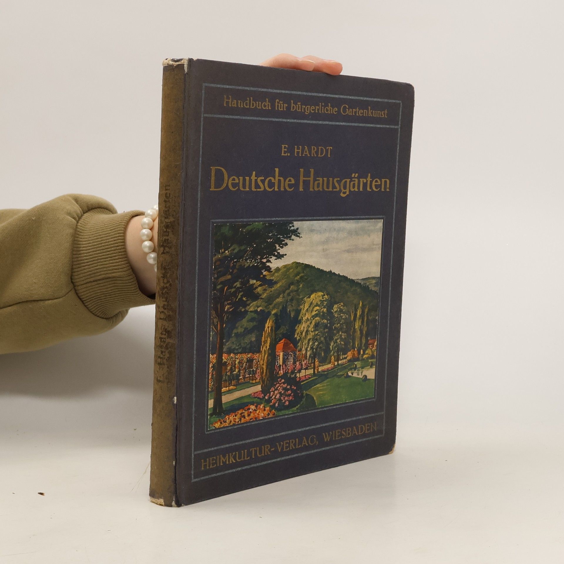 E. Hardt Deutsche Hausgärten