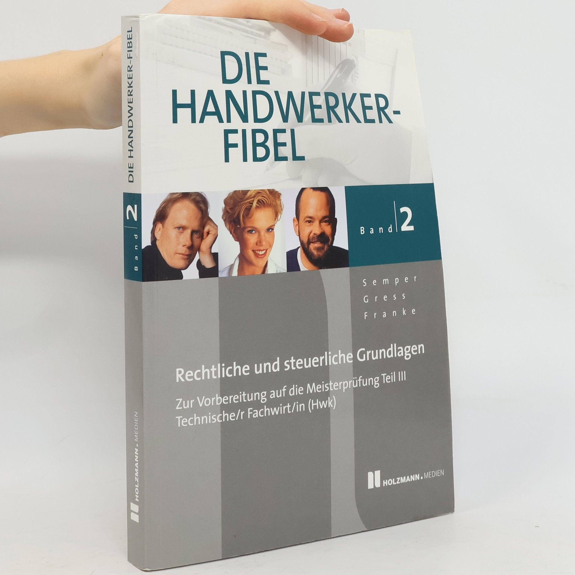 Collectif d'auteurs Die Handwerkerfibel. Band 2