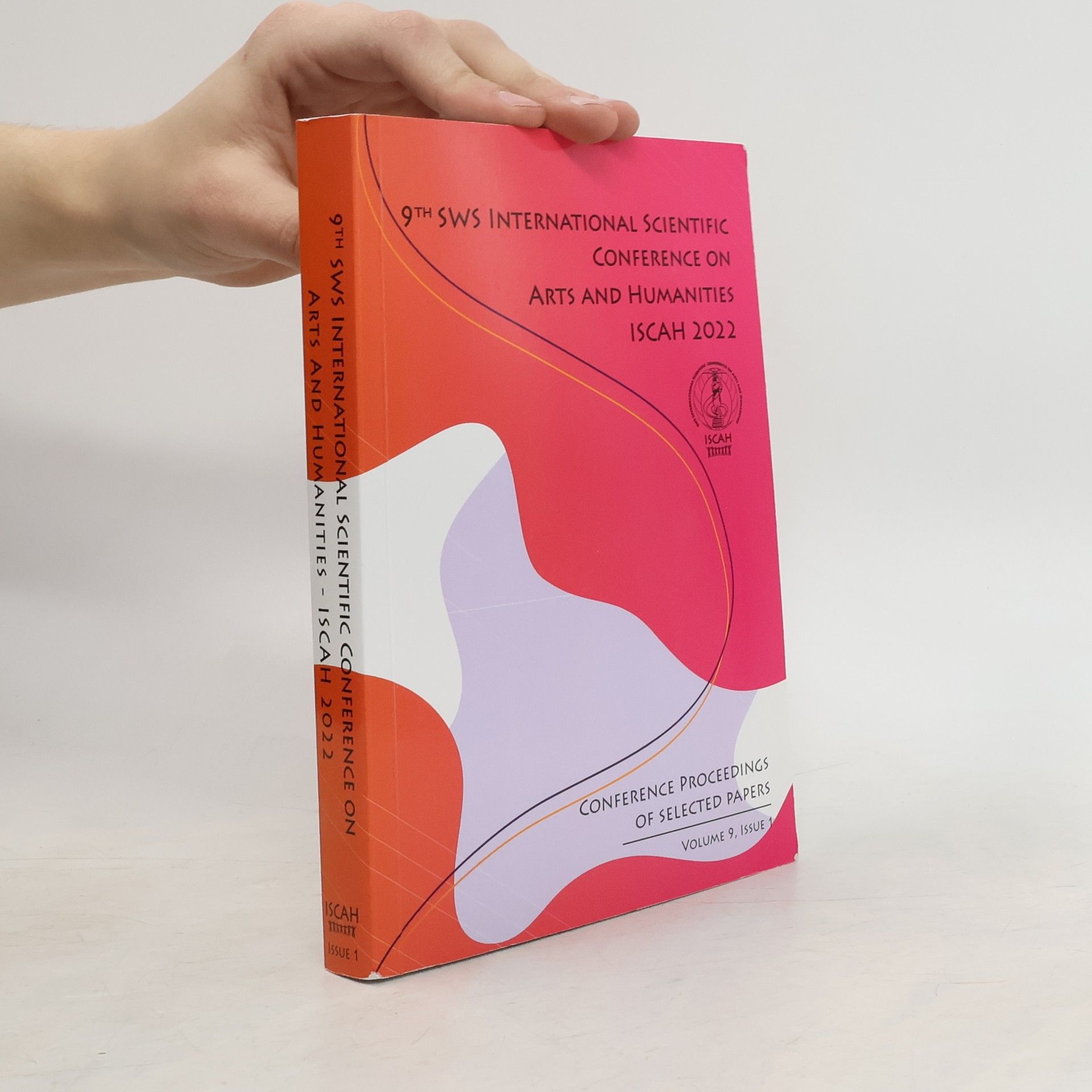 kolektiv 9th SWS International Scientific Conference on Arts And Humanities - ISCAH Proceedings 2022