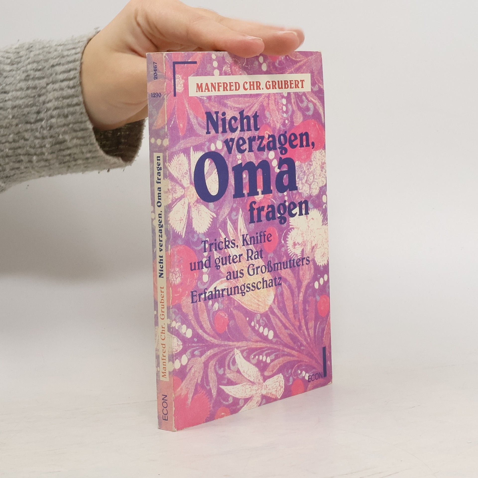 M. Chr. Grubert Nicht verzagen, Oma fragen