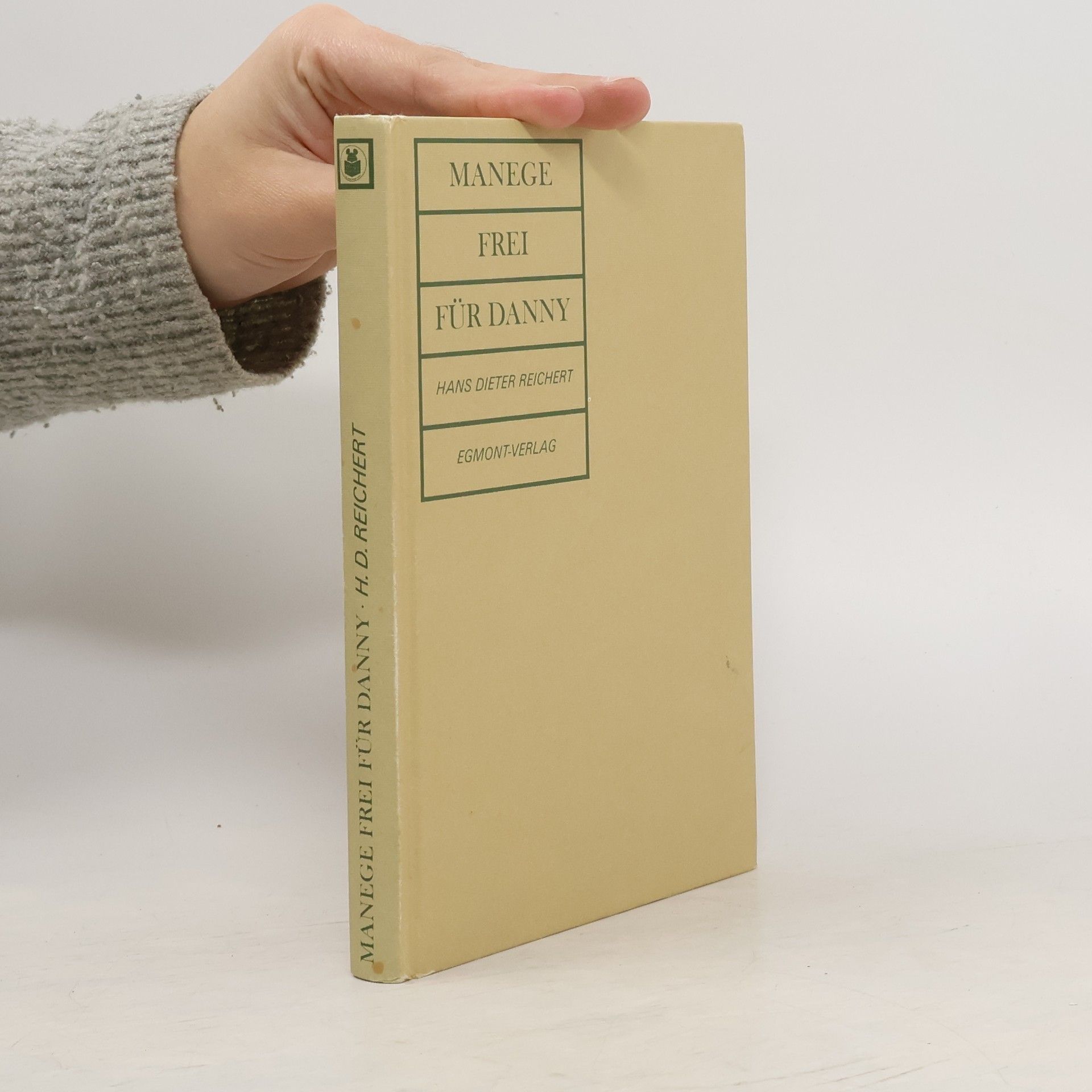 Hans Dieter Reichert Manege frei für Danny