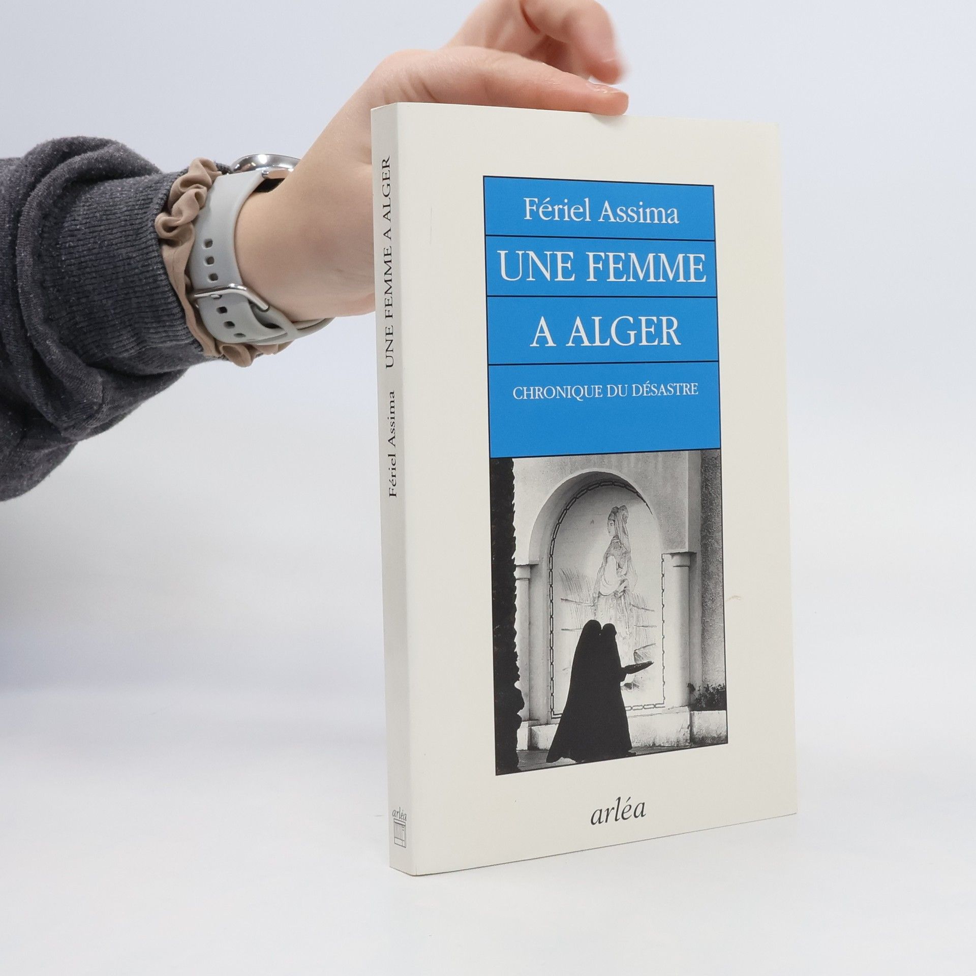 Fériel Assima Une femme á Alger