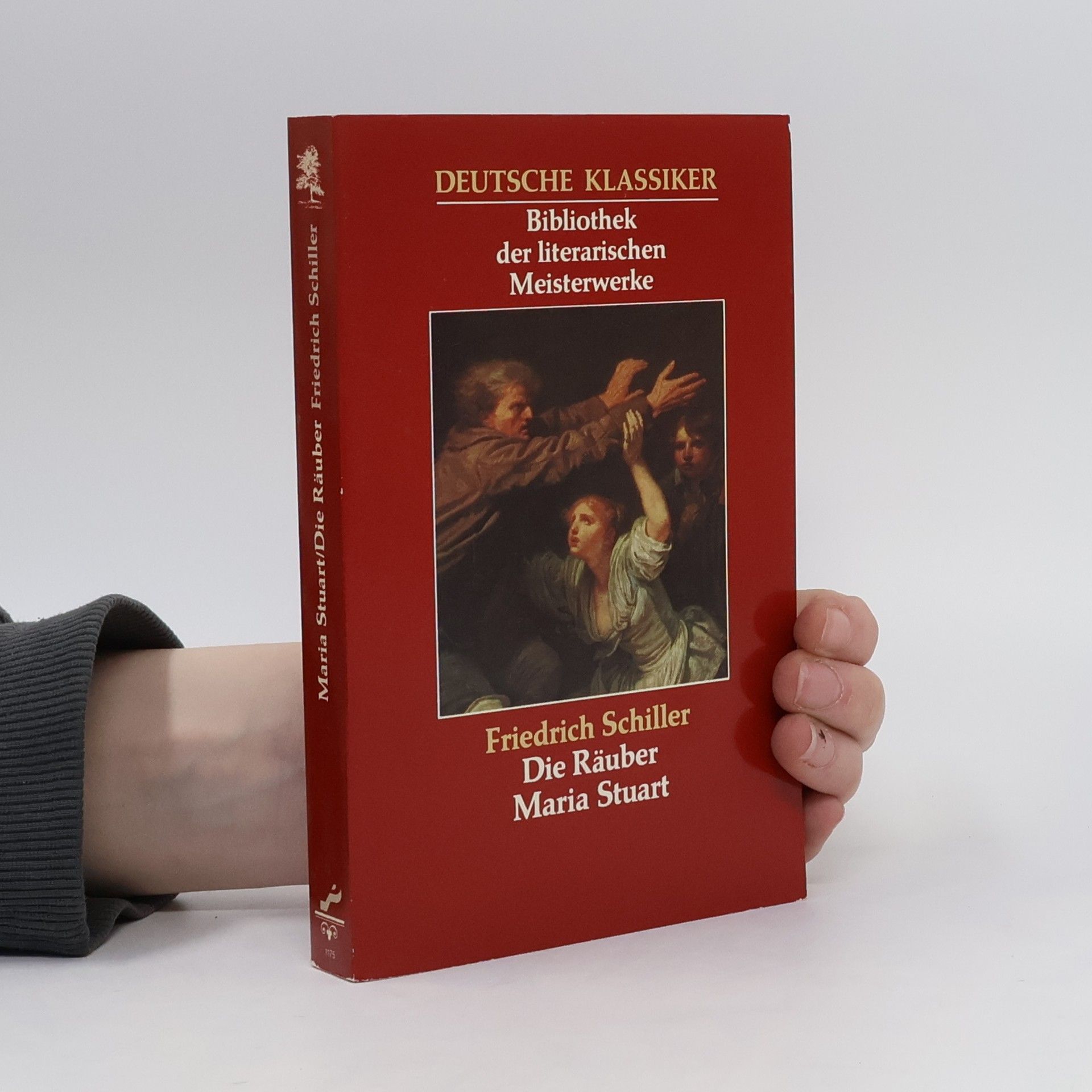 Friedrich Schiller Die Räuber/Maria Stuart