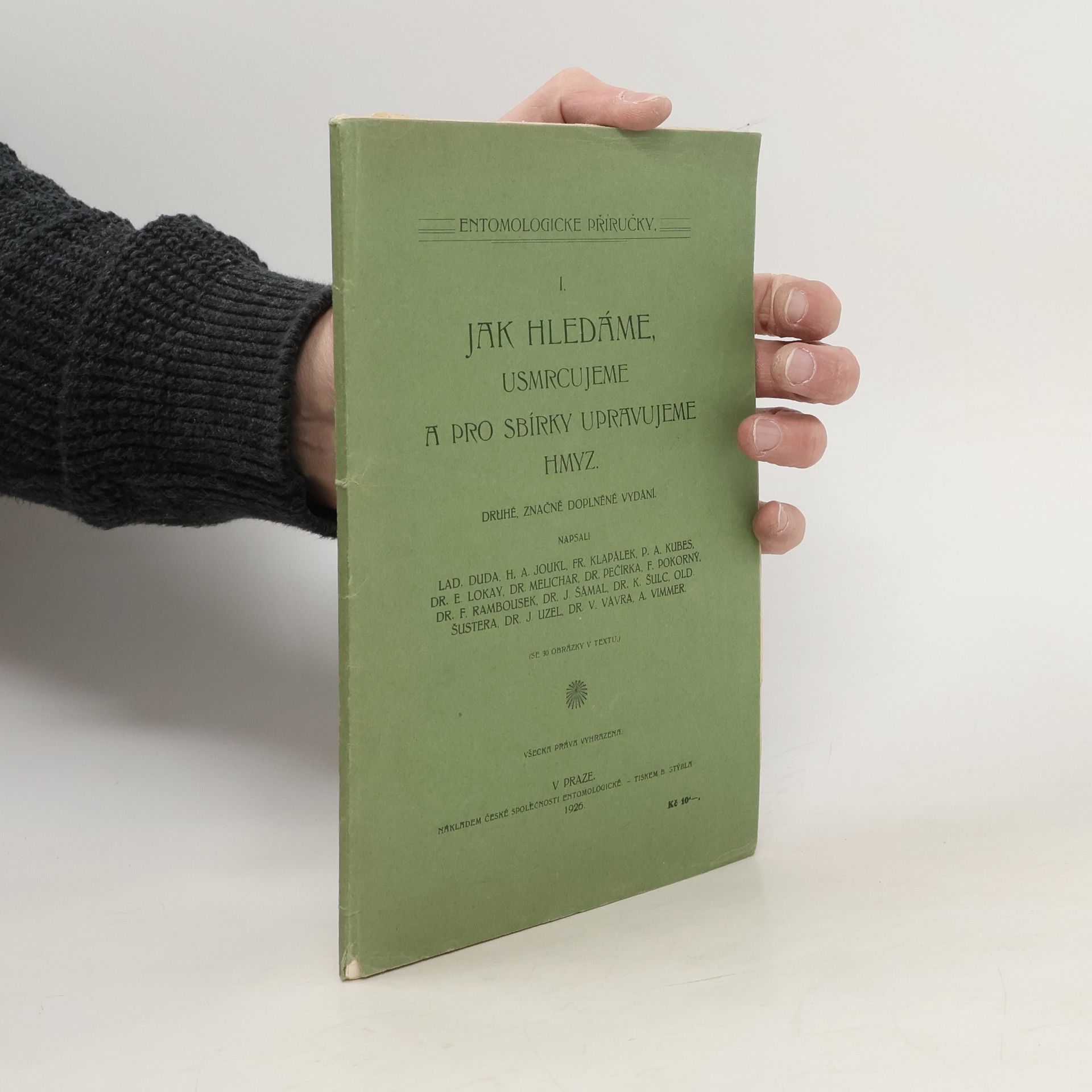 Auteurscollectief Jak hledáme, usmrcujeme a pro sbírky upravujeme hmyz