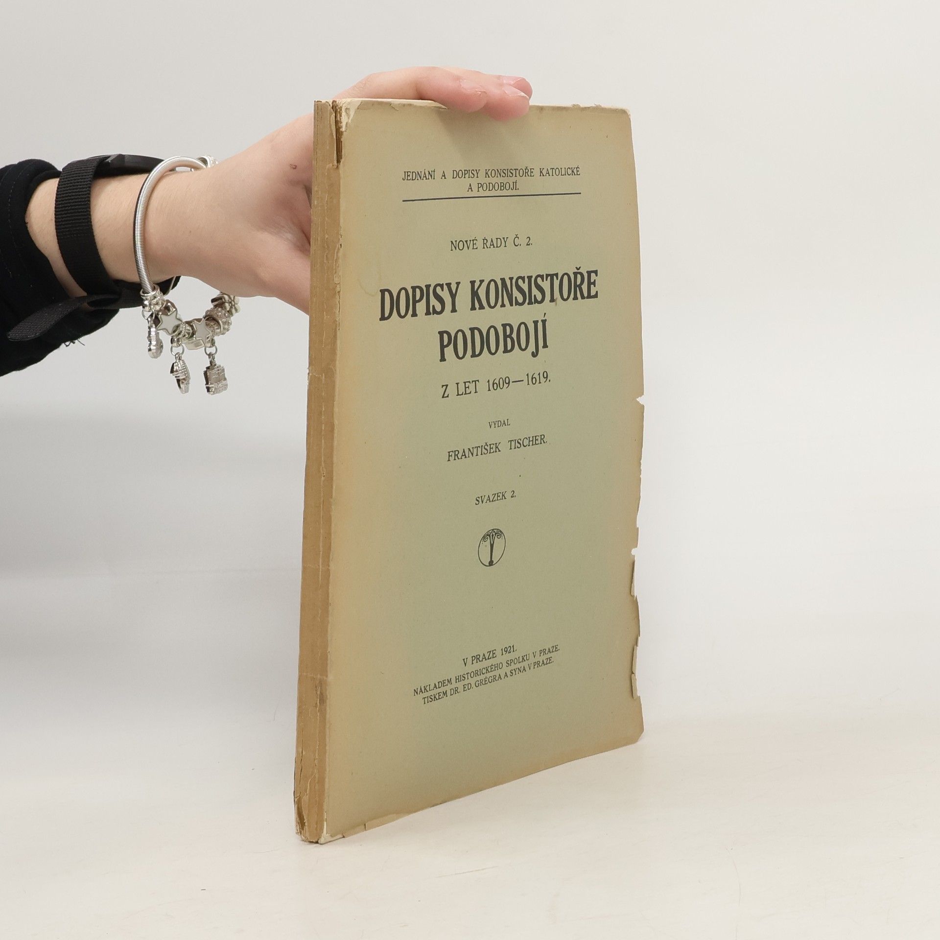 Kolektiv autorů Dopisy konsistoře podobojí z let 1609 -1619