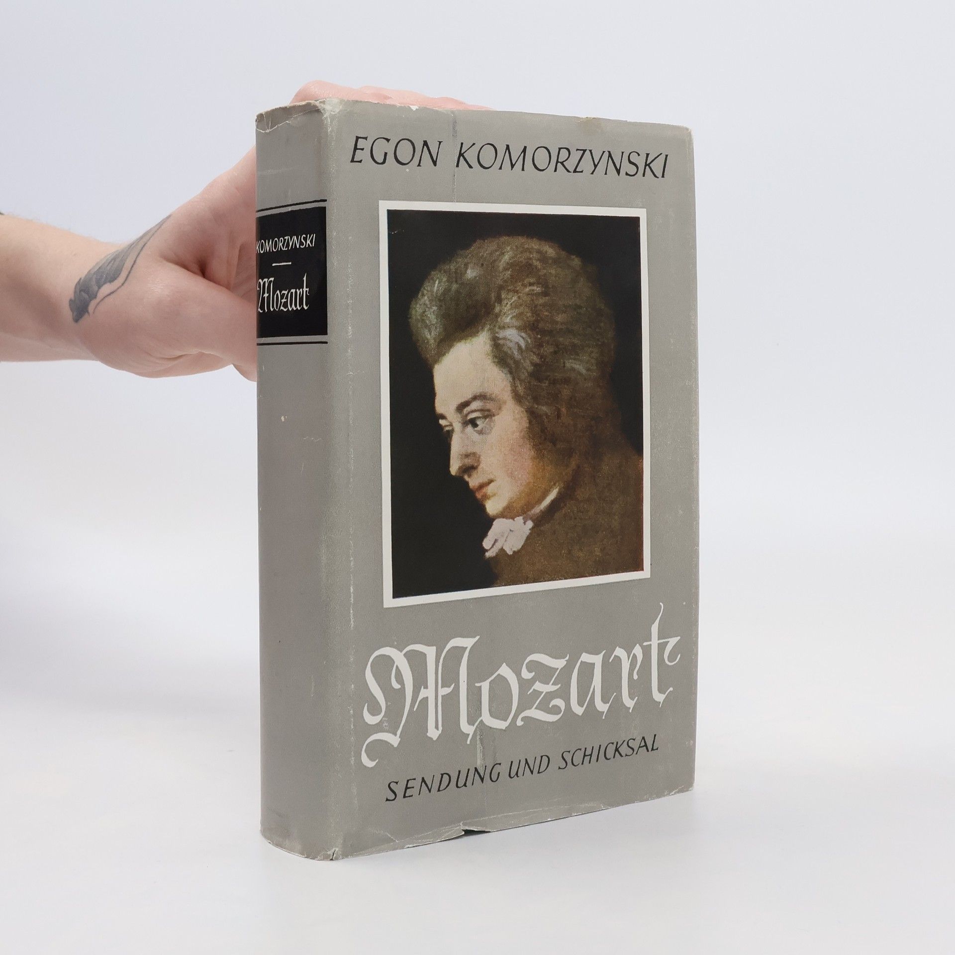 Egon Komorzynski Mozart. Sendung und Schicksal.