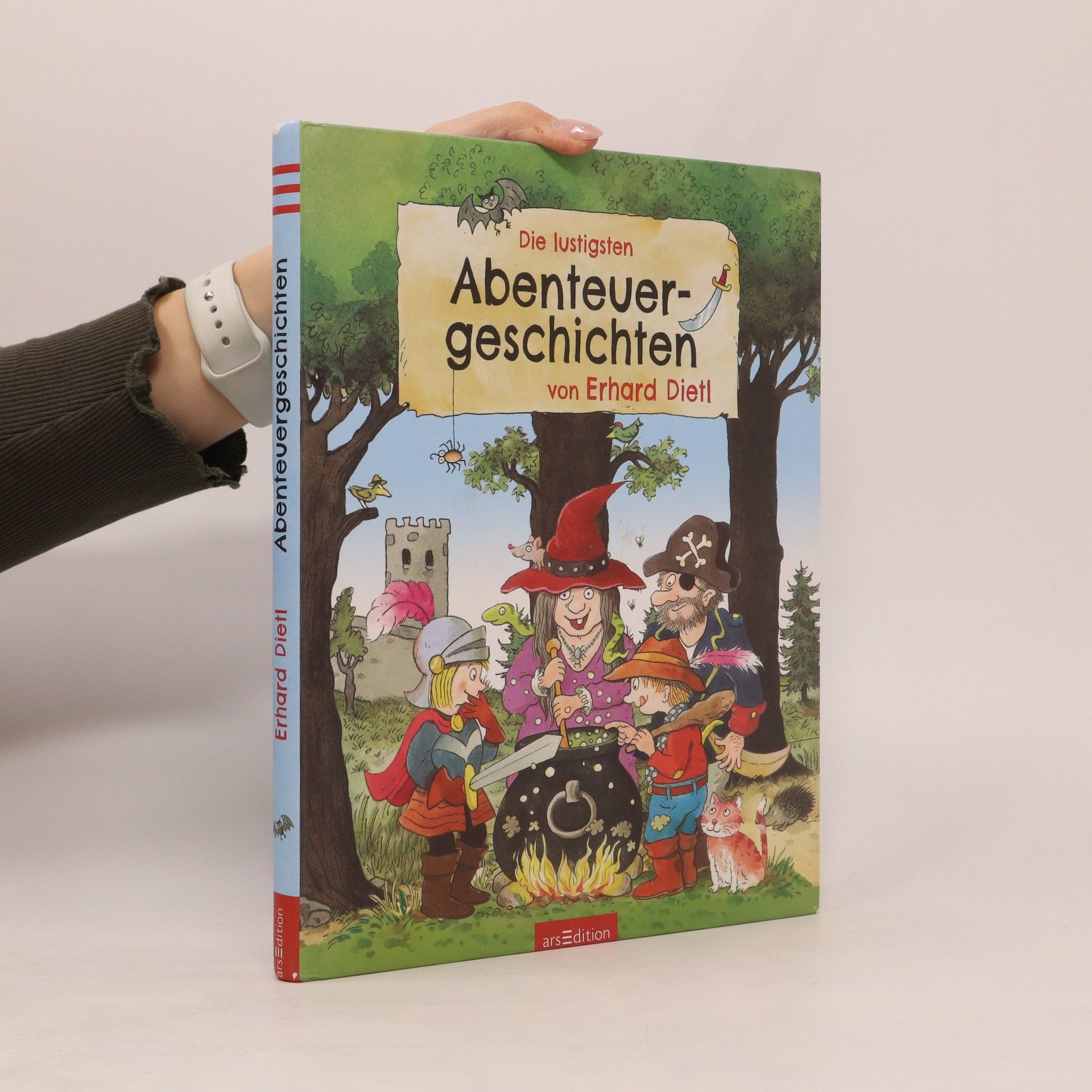 Erhard Dietl Die lustigsten Abenteuergeschichten von Erhard Dietl
