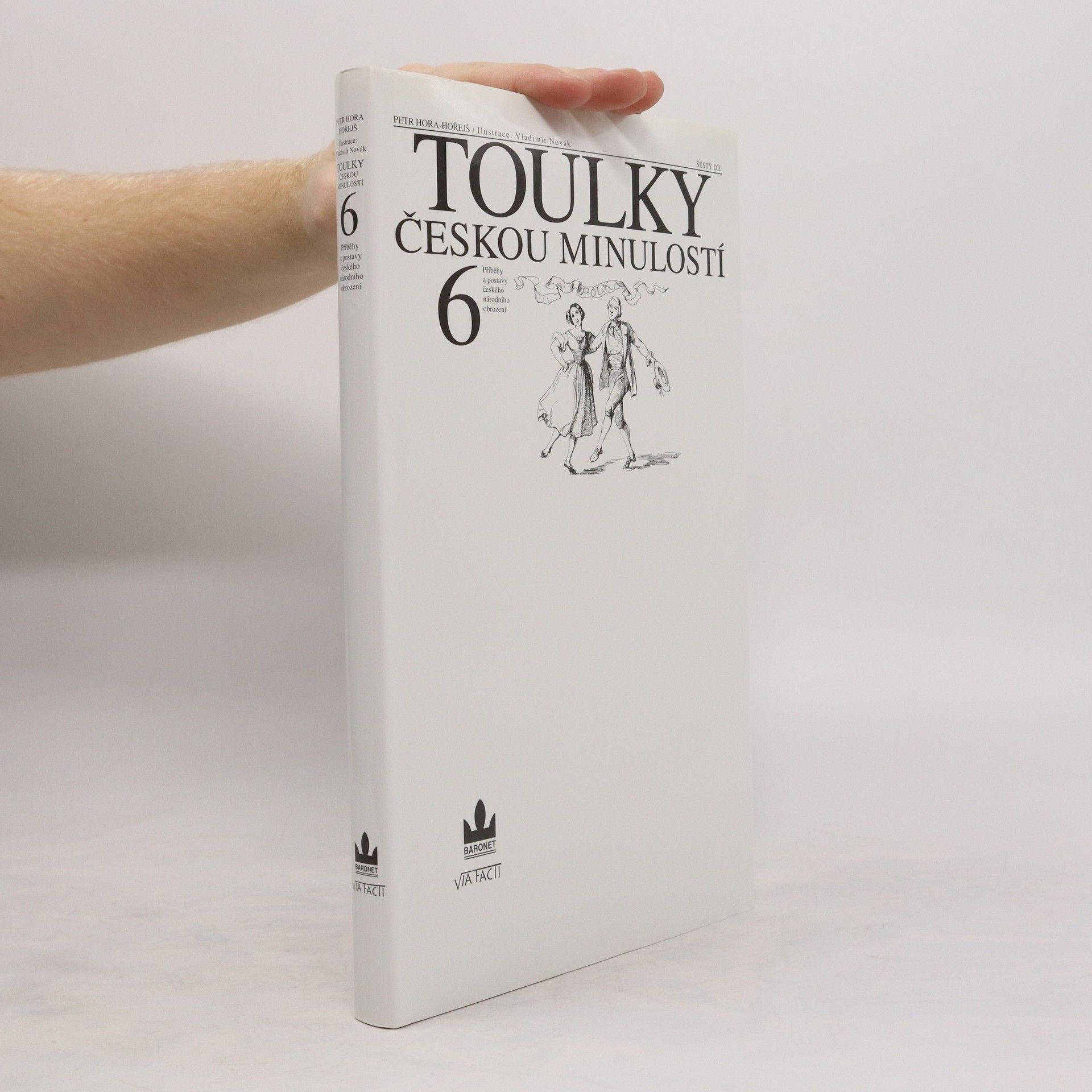 Petr Hořejš Toulky českou minulostí 6
