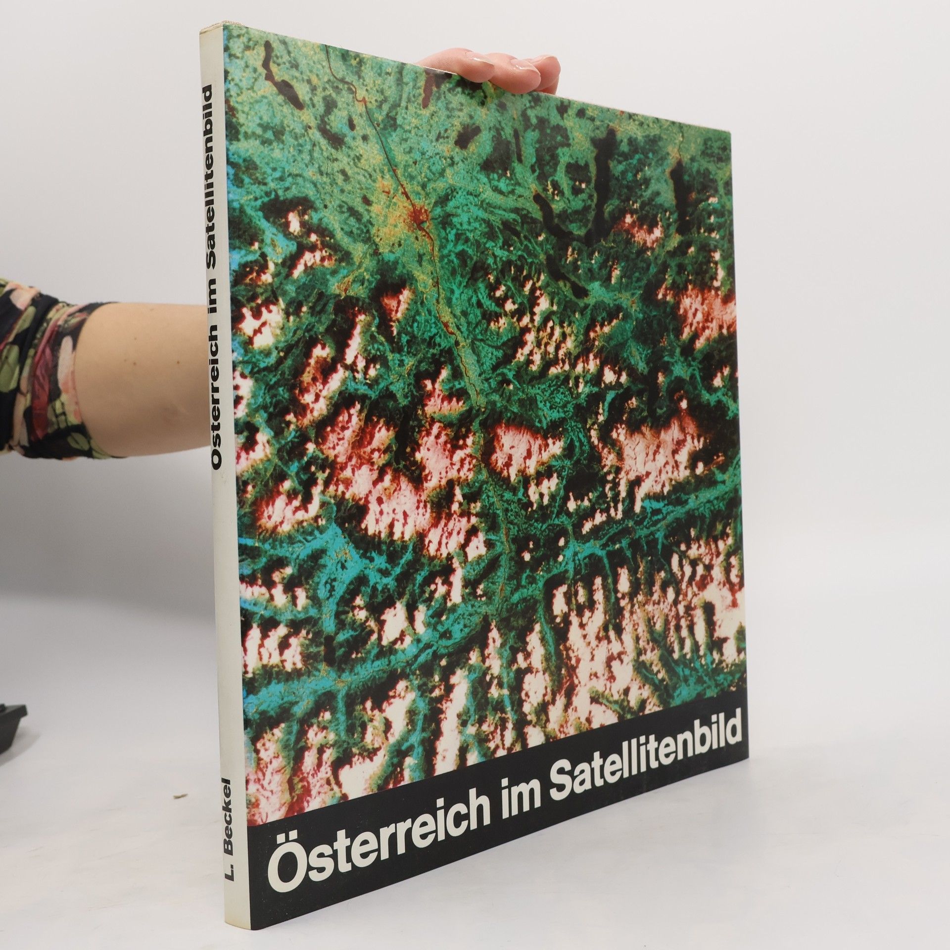 Lothar Beckel Österreich im Satellitenbild