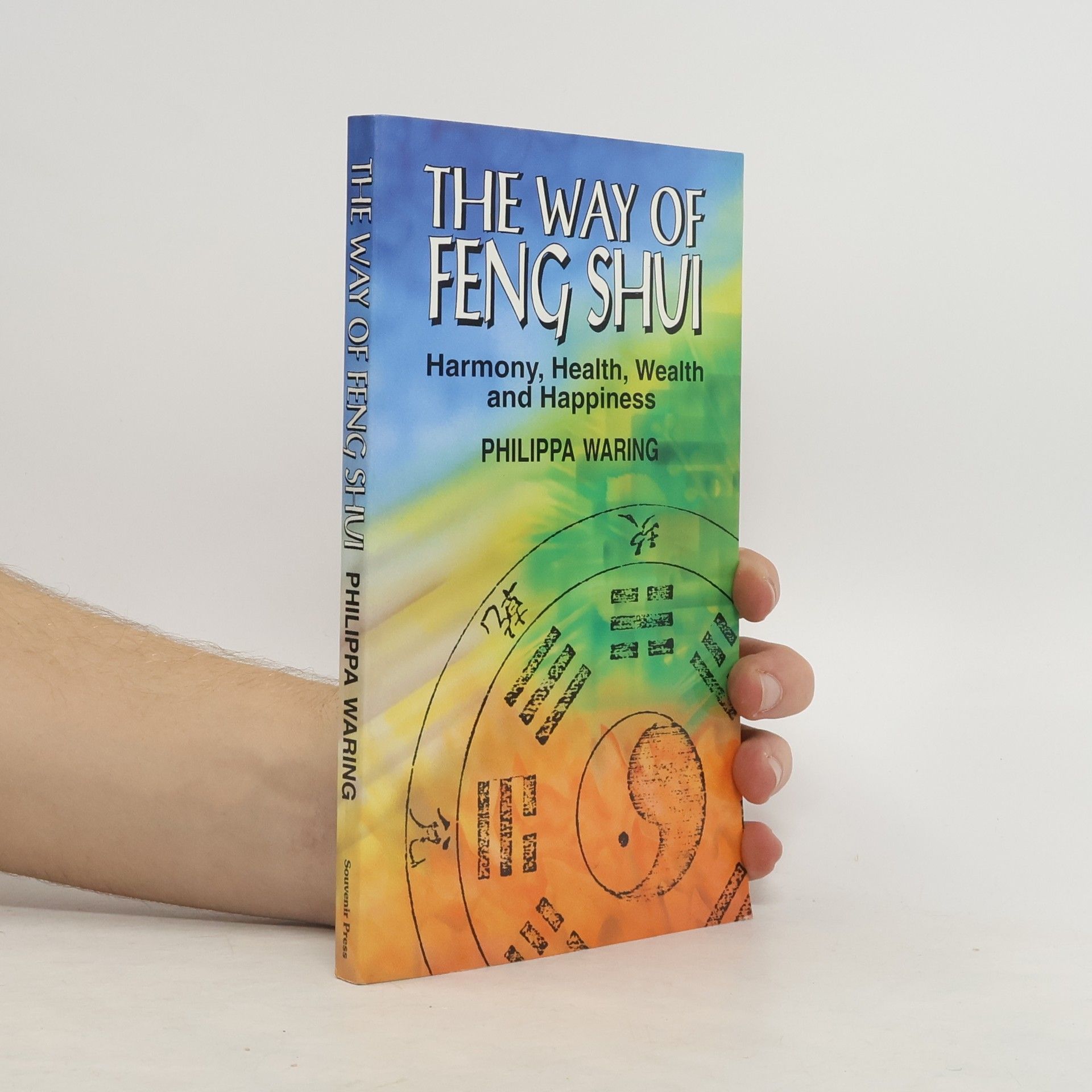Philippa Waring The Way of Feng Shui