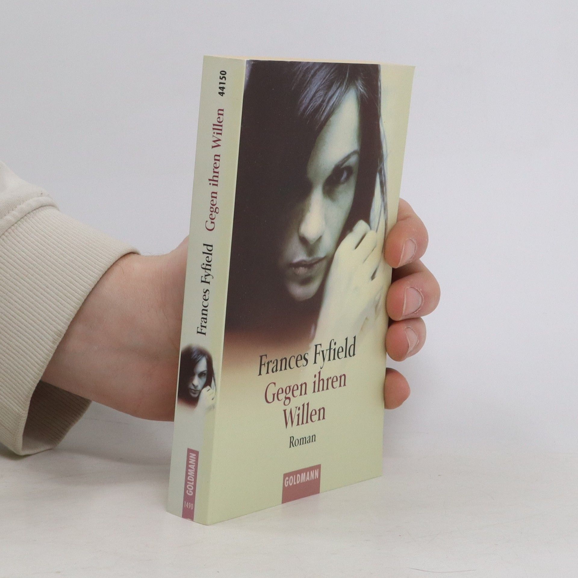 Frances Fyfield Gegen ihren Willen