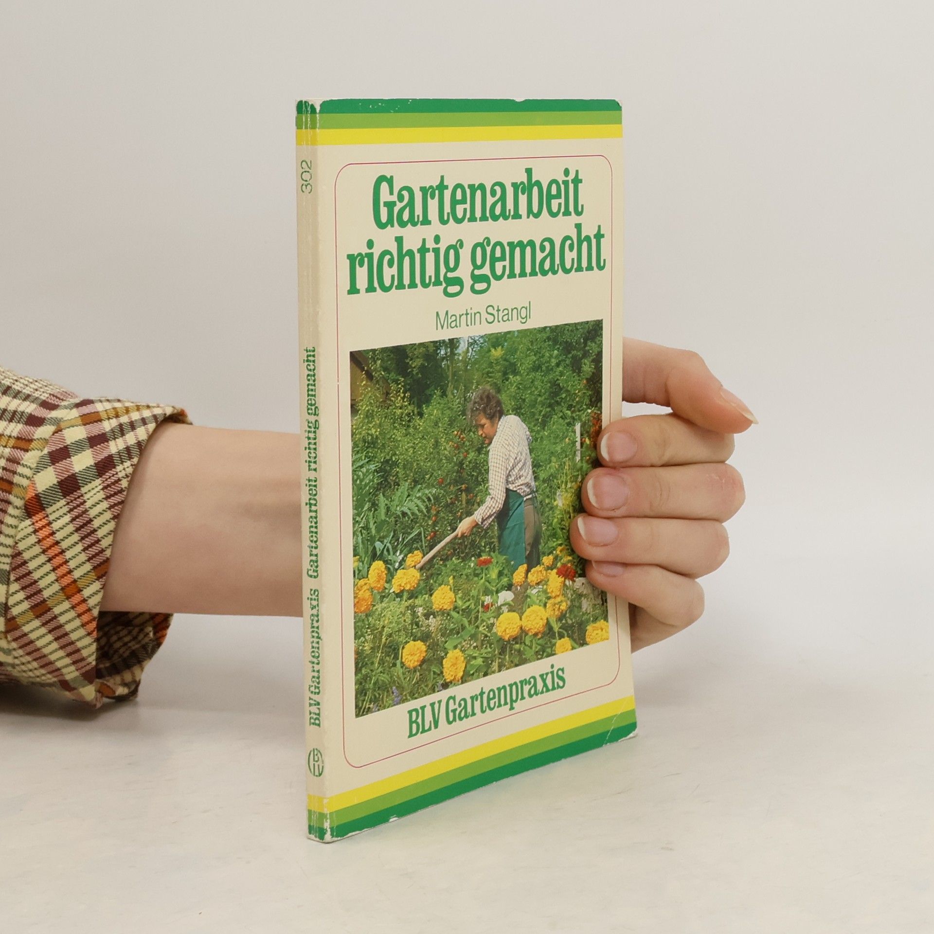 Martin Stangl Gartenarbeit richtig gemacht