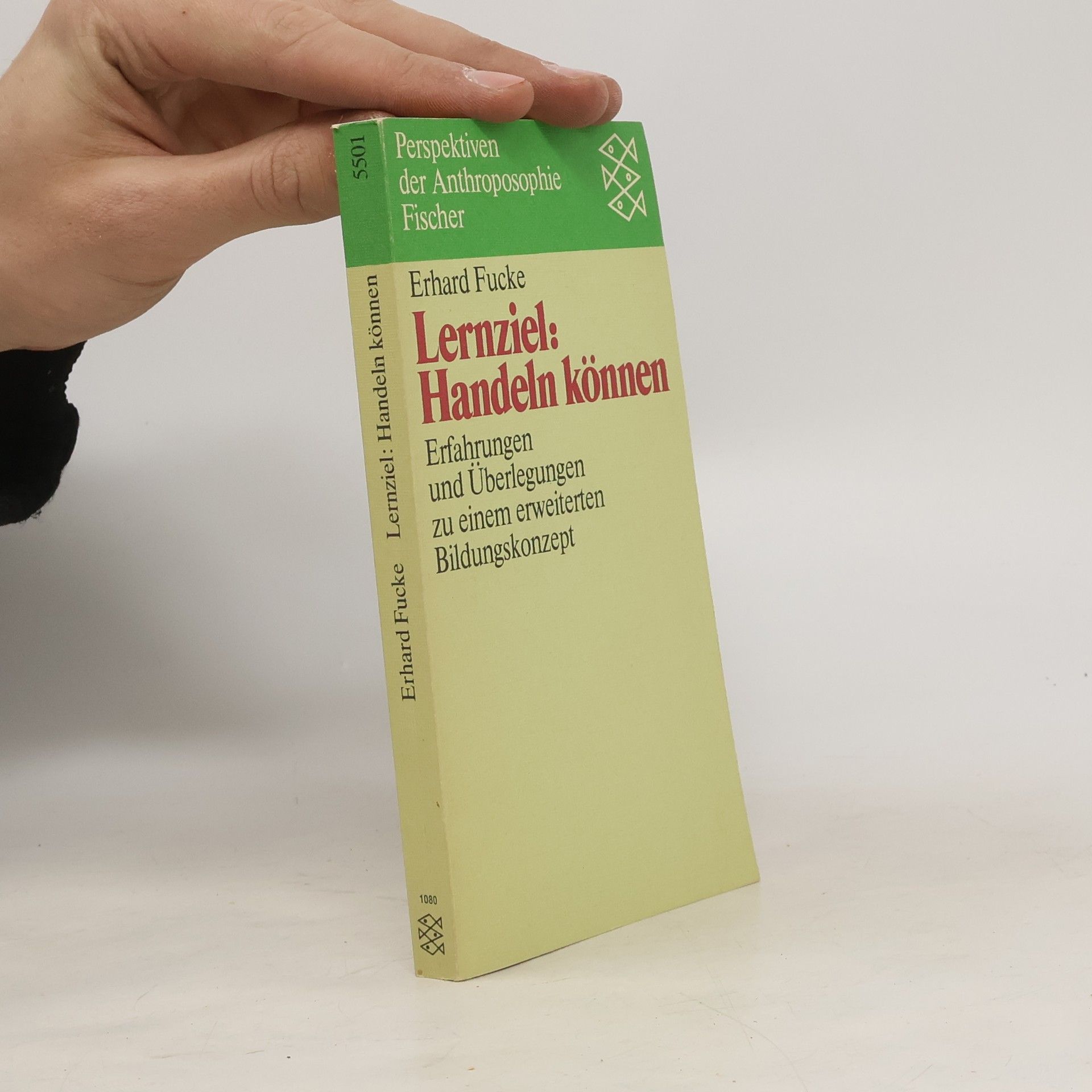 Erhard Fucke Lernziel: Handeln können