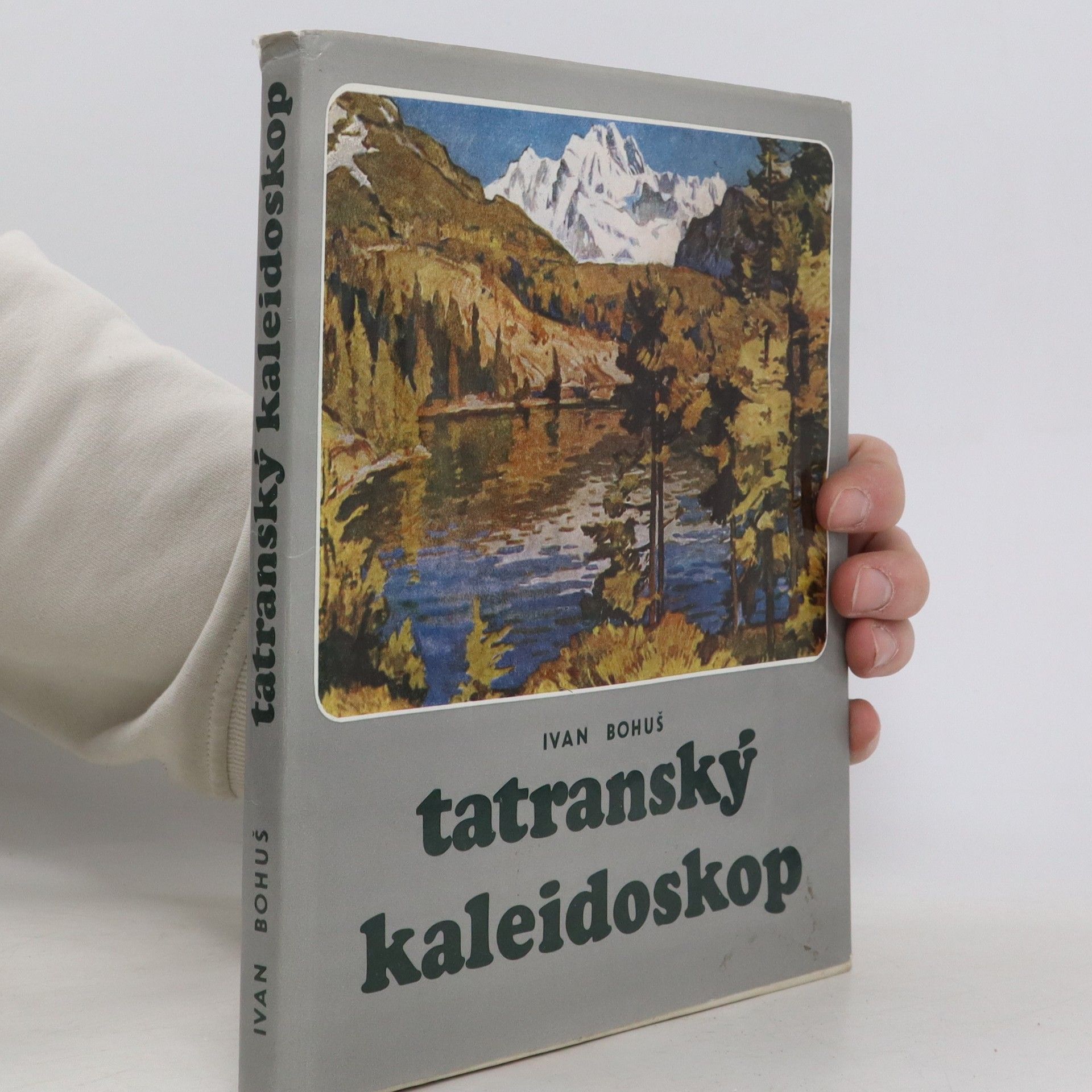 Ivan Bohuš Tatranský kaleidoskop