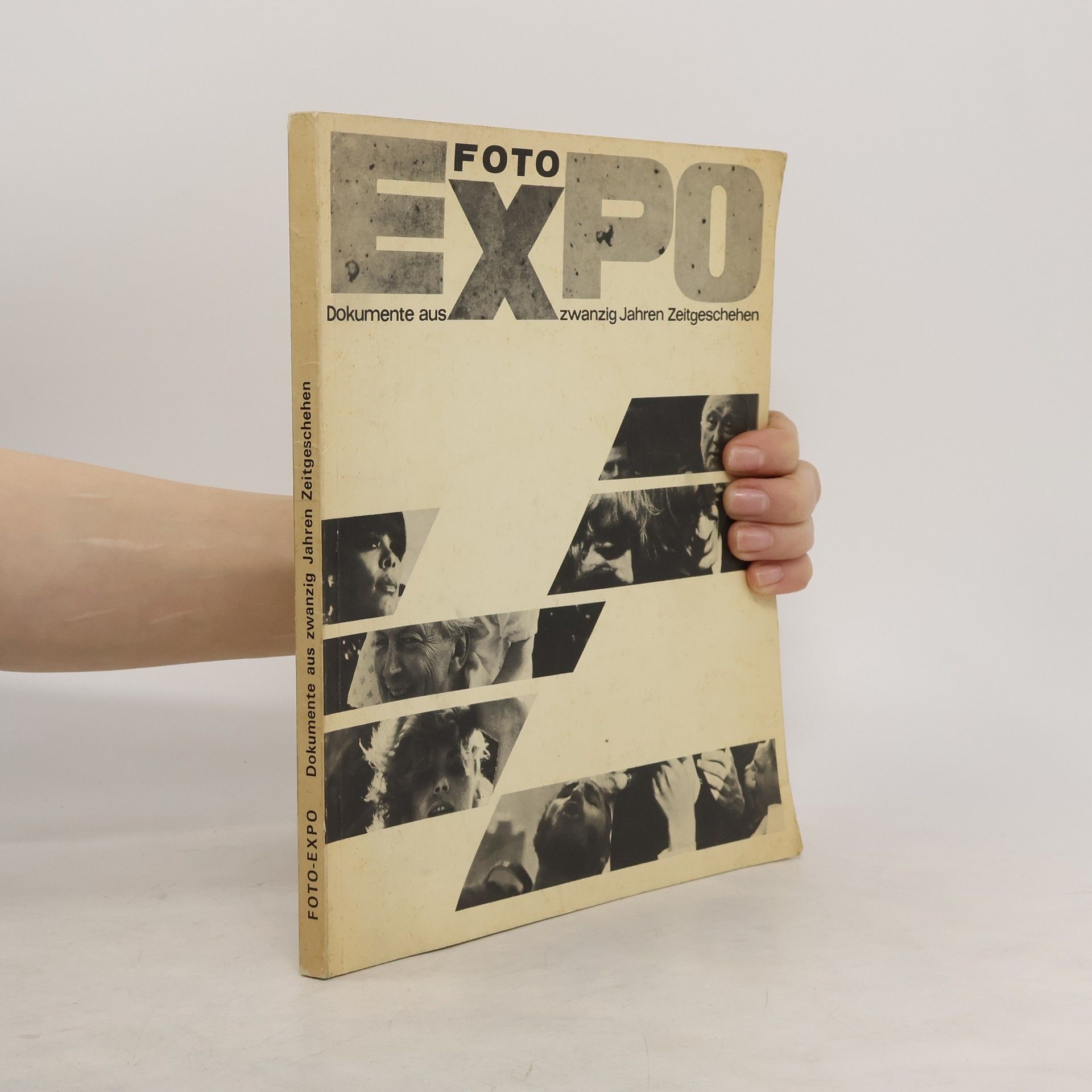 Autorenkollektiv FOTO-EXPO. Dokumente aus Zwanzig Jahren Zeitgeschehen