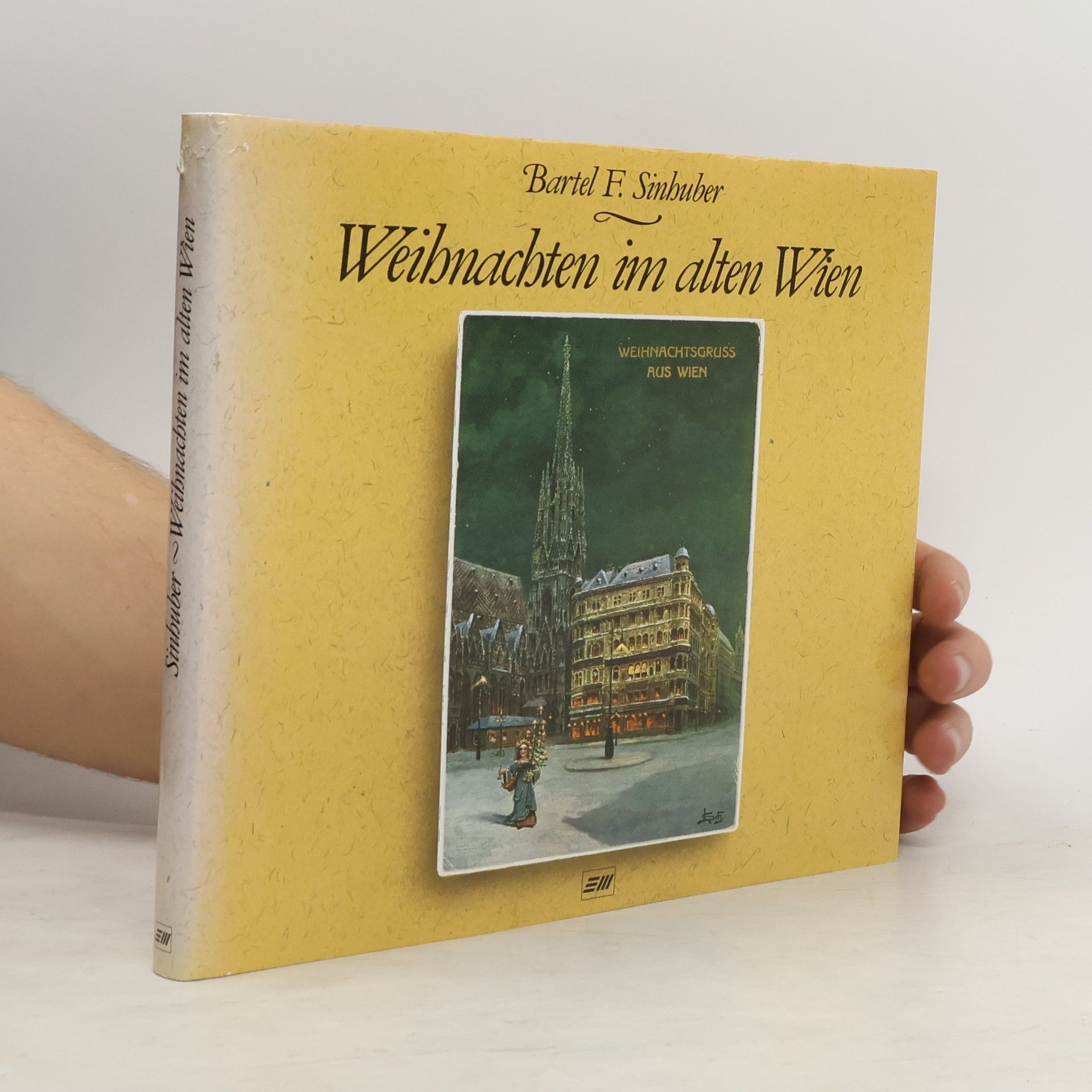 Bartel F. Sinhuber Weihnachten im alten Wien