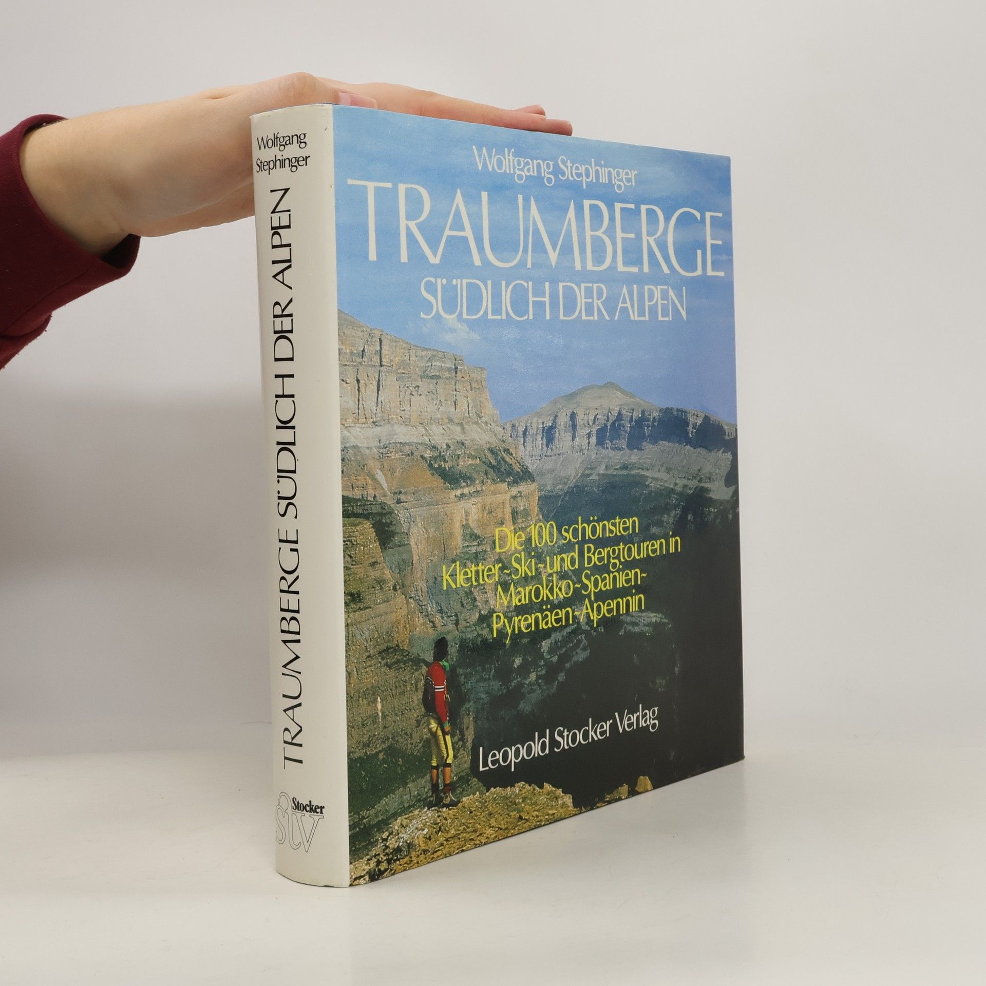 Wolfgang Stephinger Traumberge südlich der Alpen