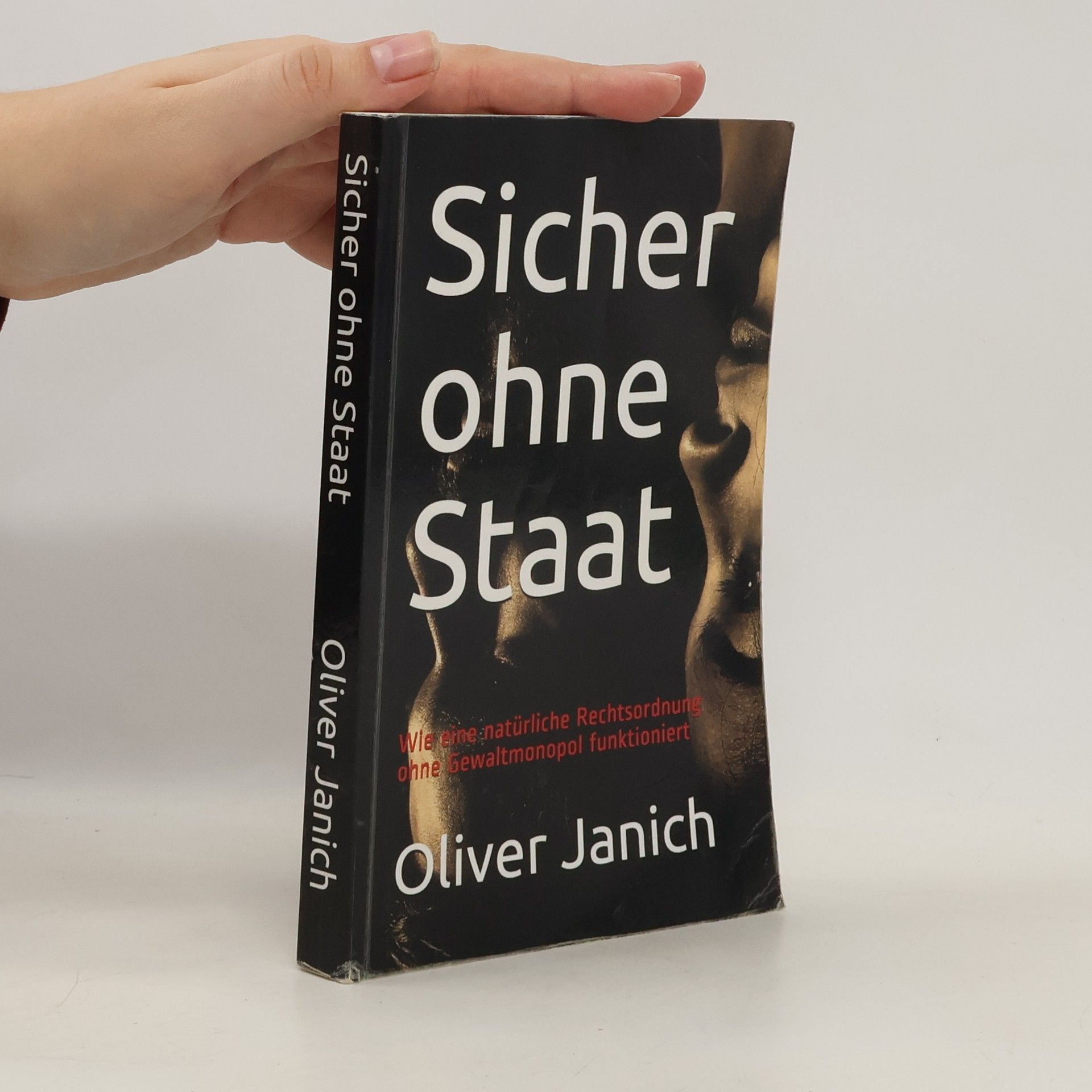 Oliver Janich Sicher ohne Staat
