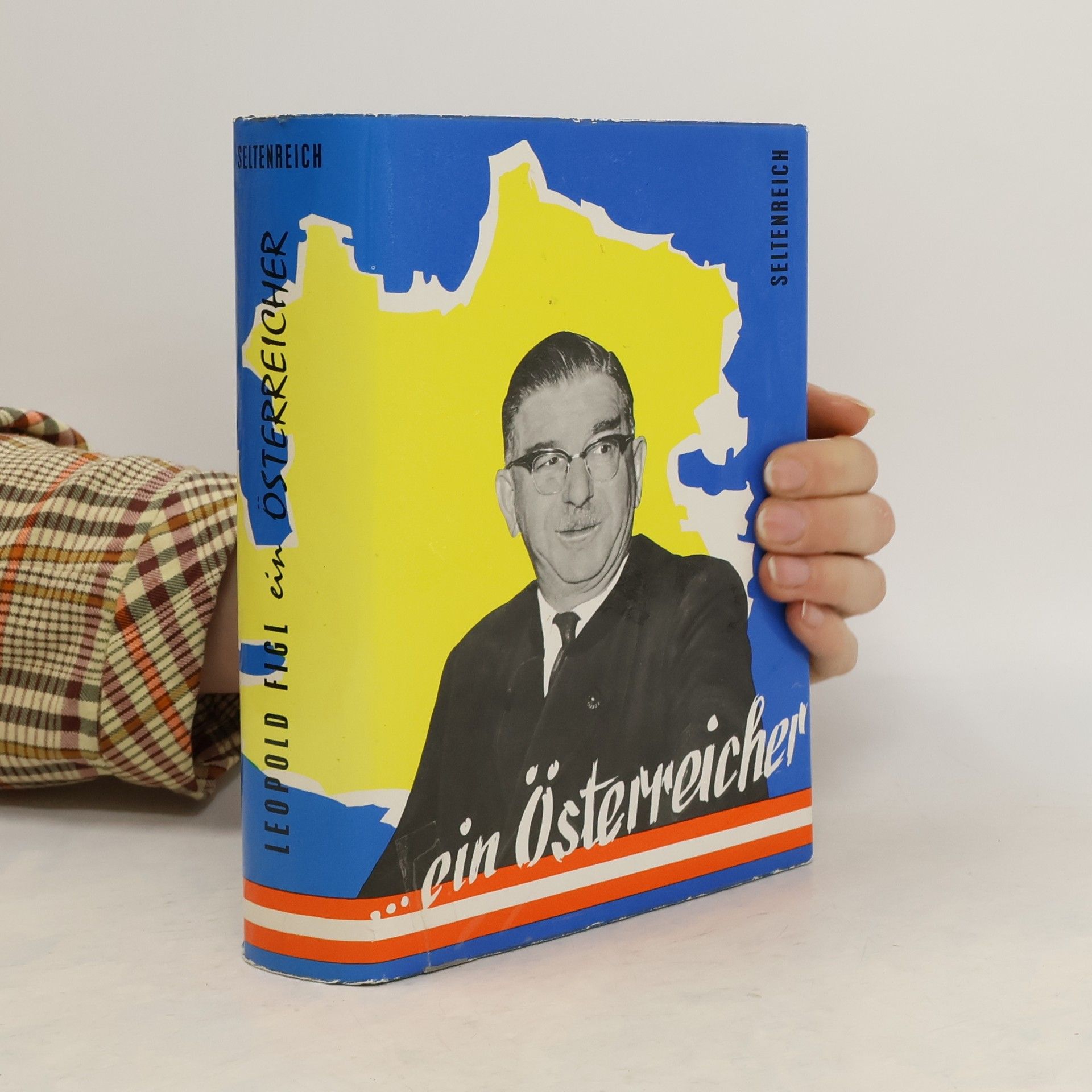 Leopold Figl Ein Österreicher