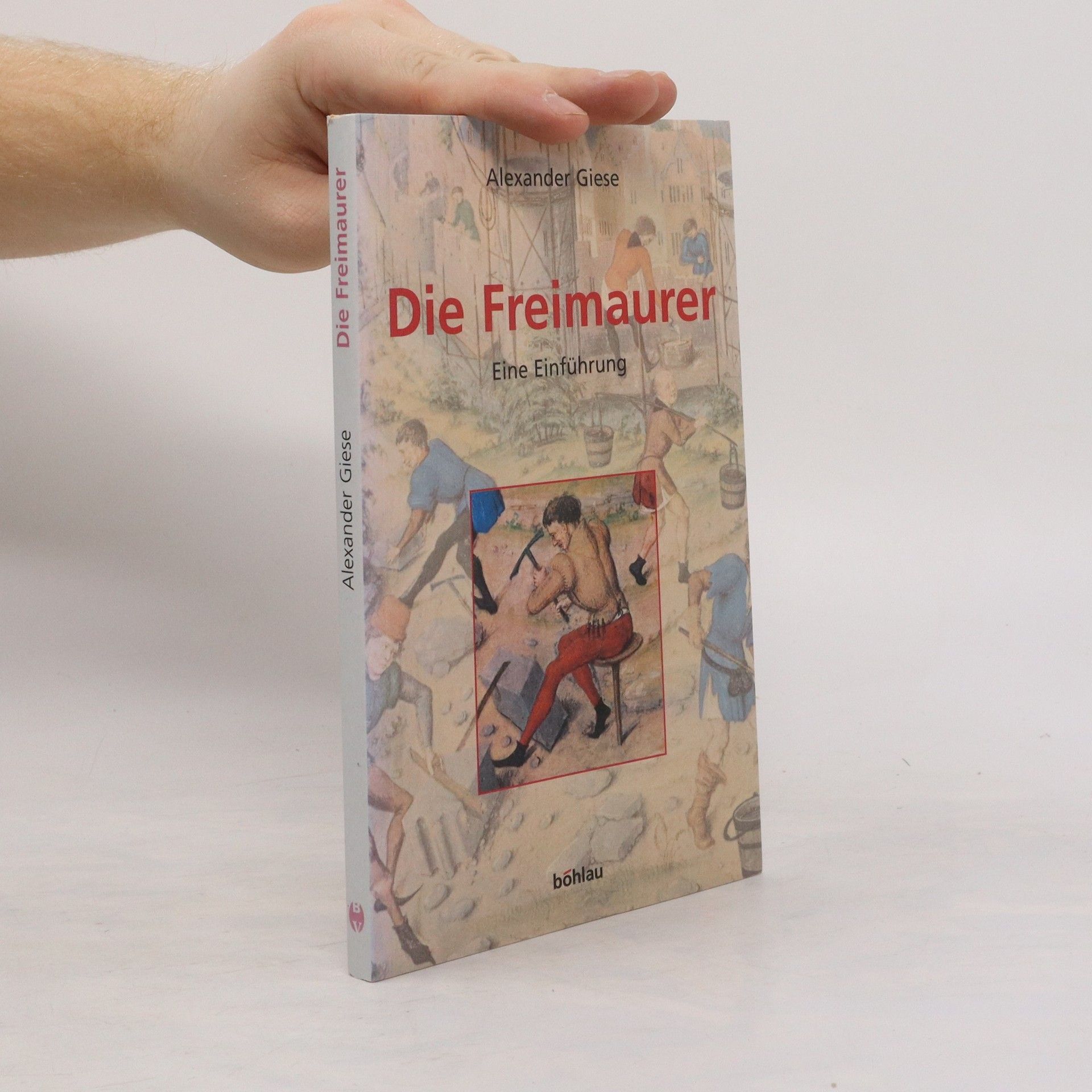 Alexander Giese Die Freimaurer