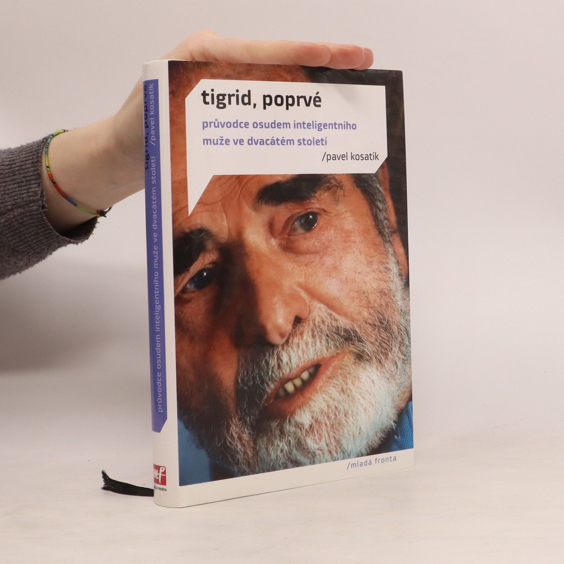 Pavel Kosatík Tigrid, poprvé. Průvodce osudem inteligentního muže ve dvacátém století