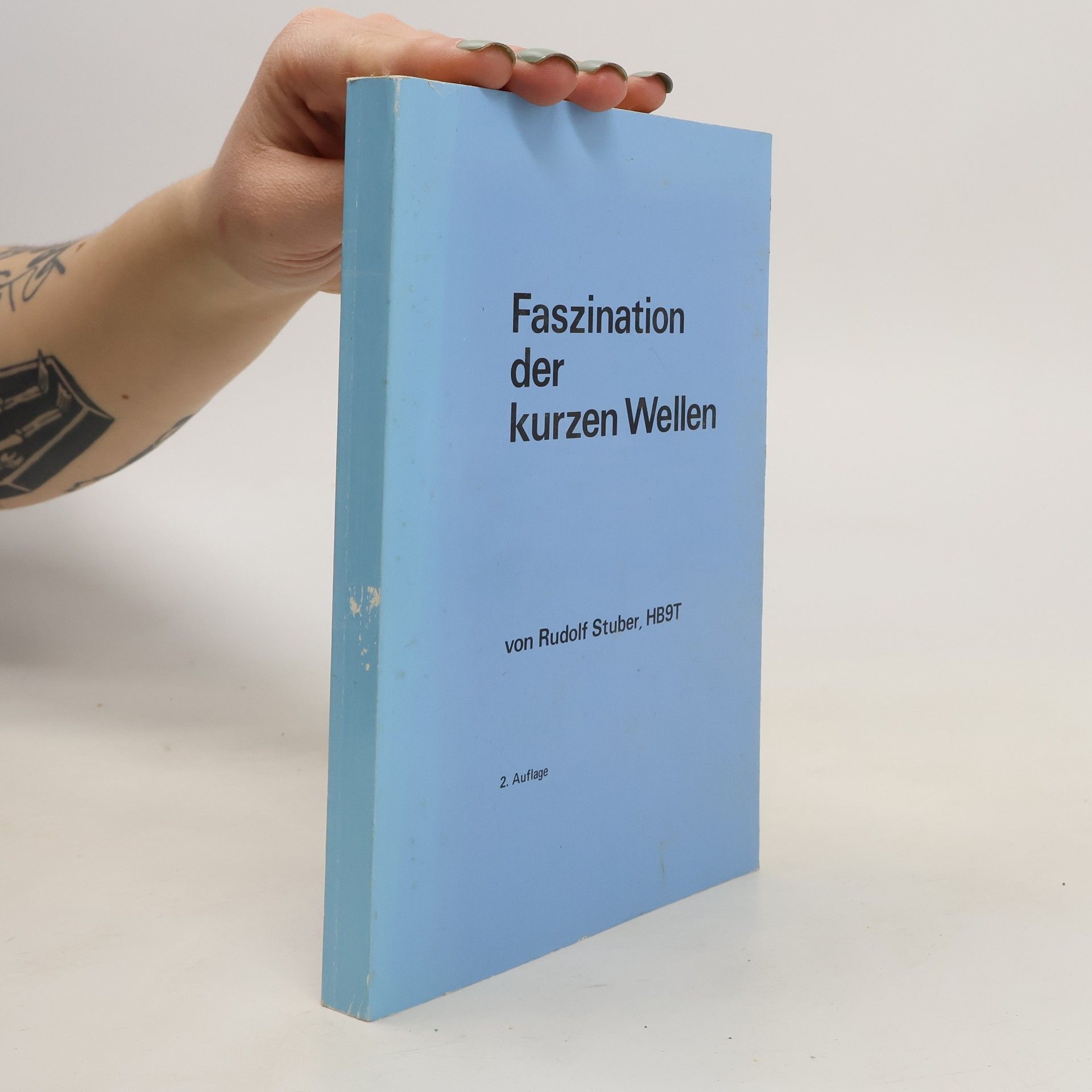 Rudolf Stuber Faszination der kurzen Wellen