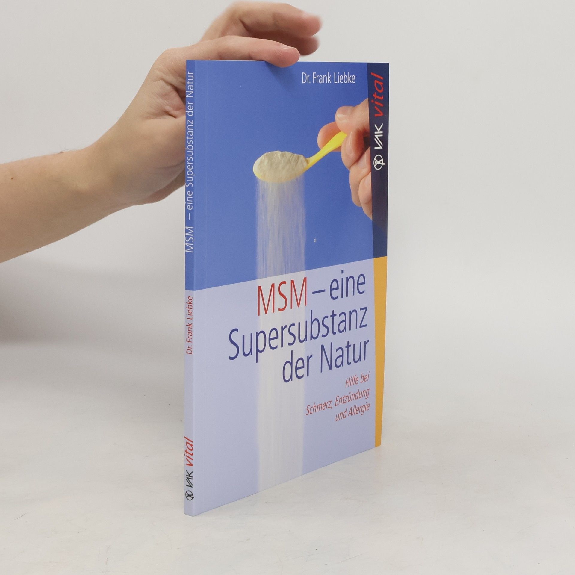 Dr.Frank Liebke MSM - eine Supersubstanz der Natur