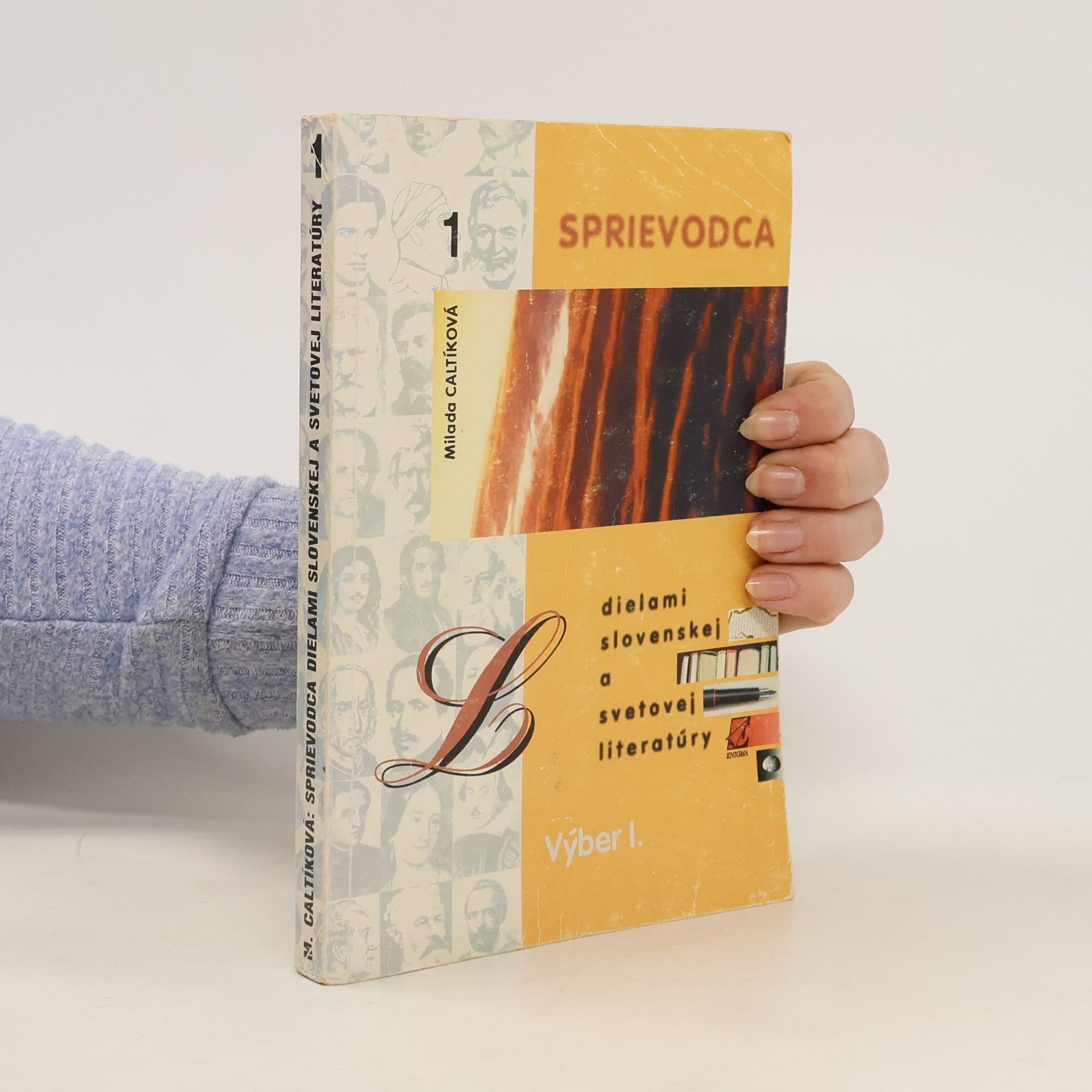 Milada Caltíková Sprievodca dielami slovenskej a svetovej literatúry. Výber 1