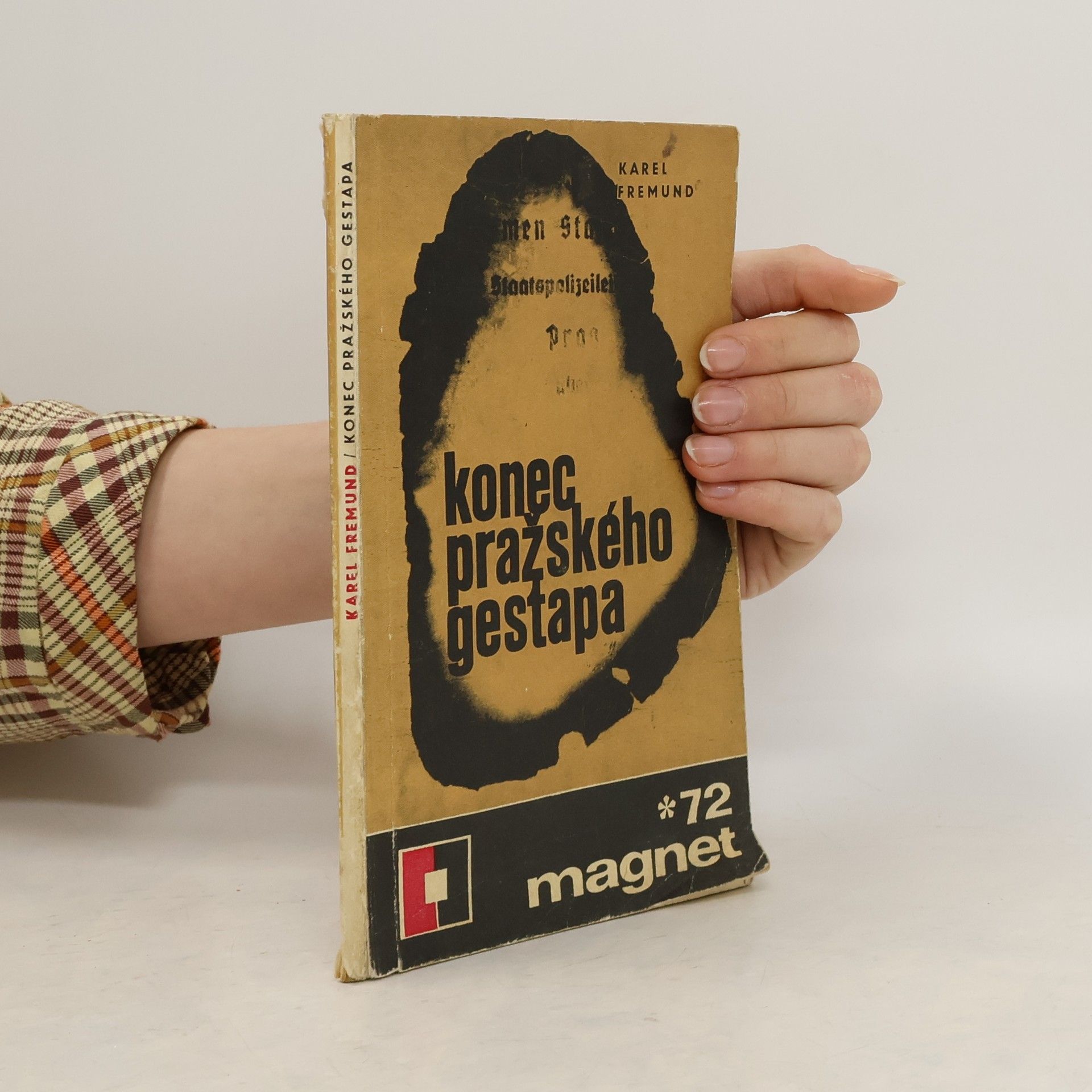 Fremund Karel Konec pražského gestapa