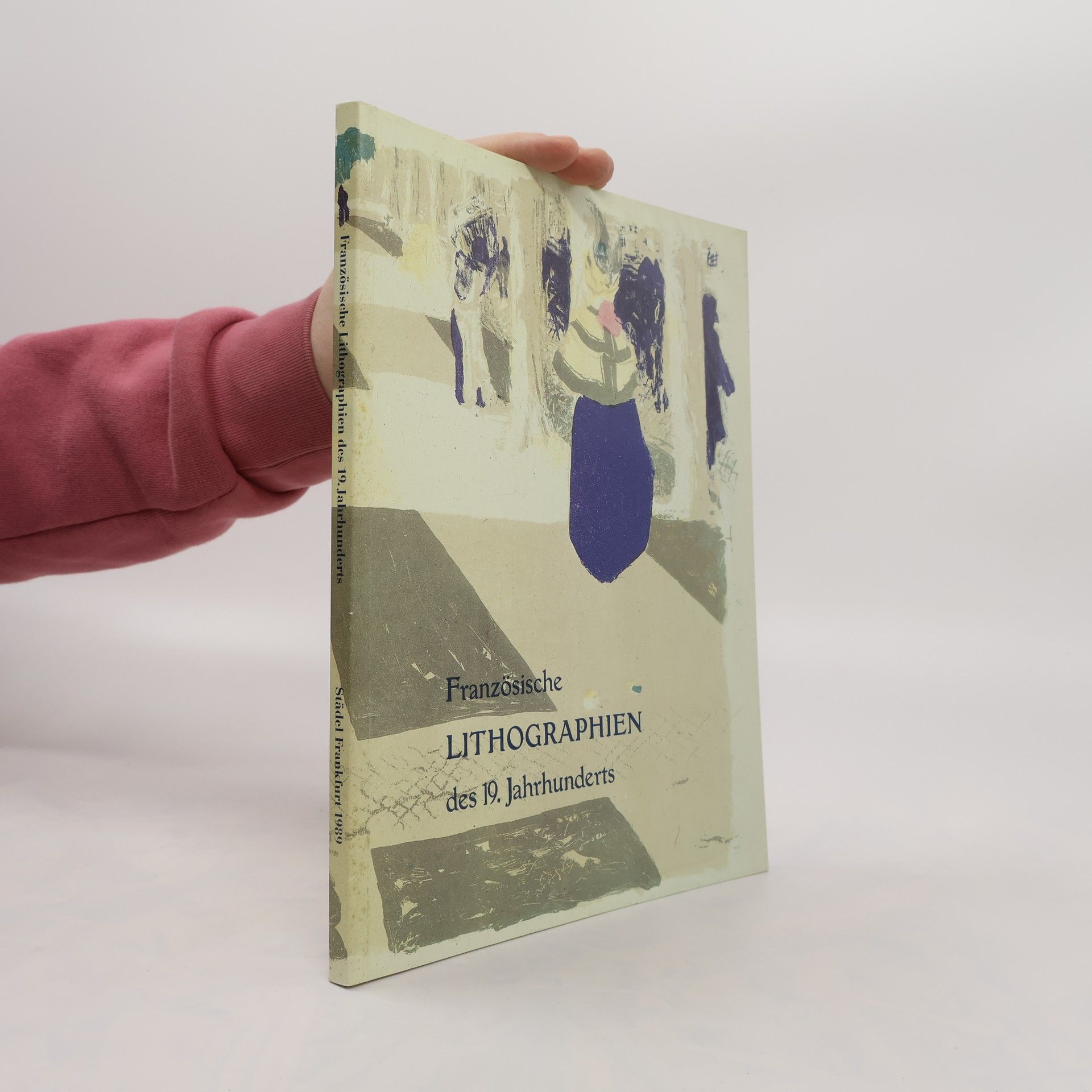 Autorenkollektiv Franzosische Lithographien des 19. Jahrhunderts