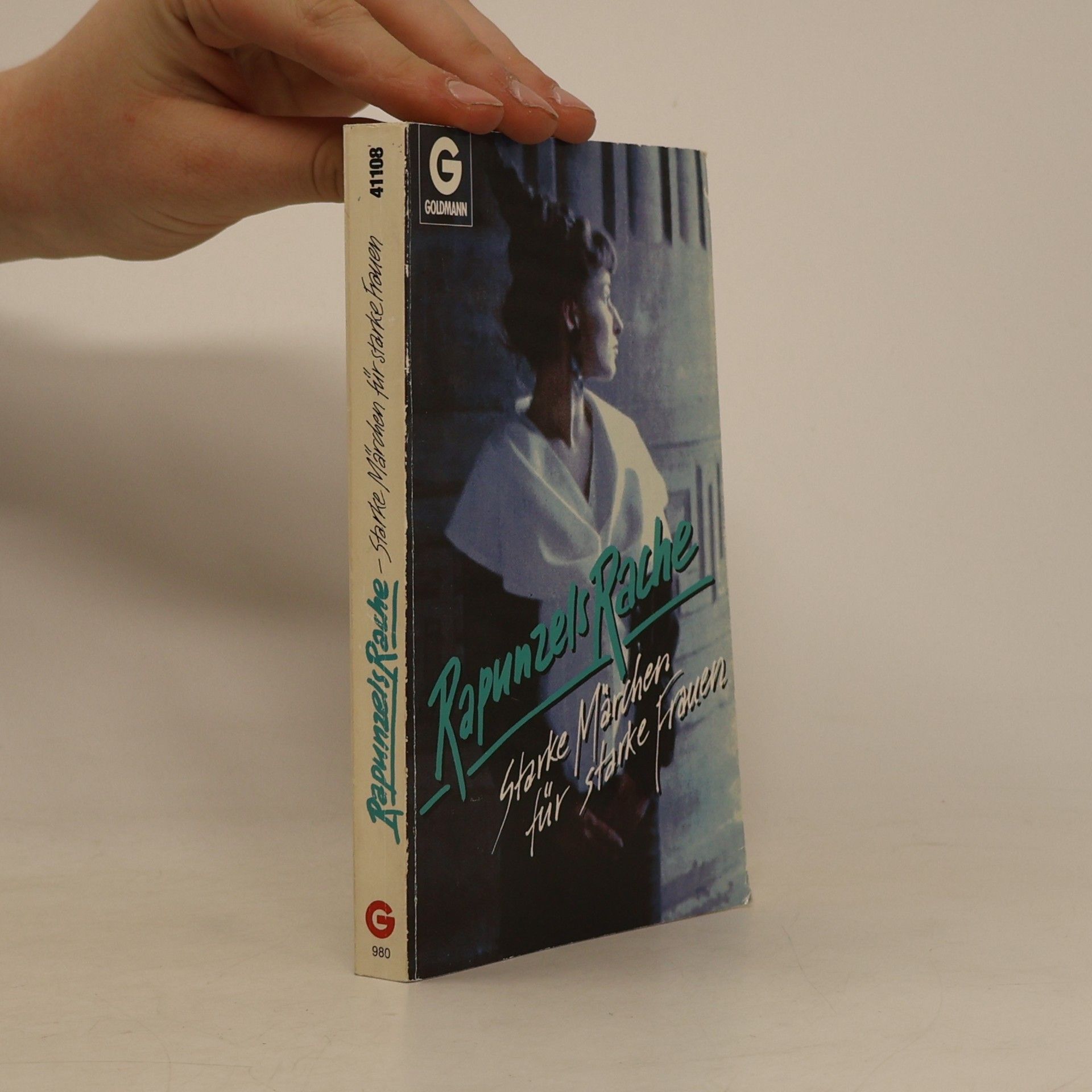 Maeve Binchy Rapunzels Rache. Starke Märchen für starke Frauen