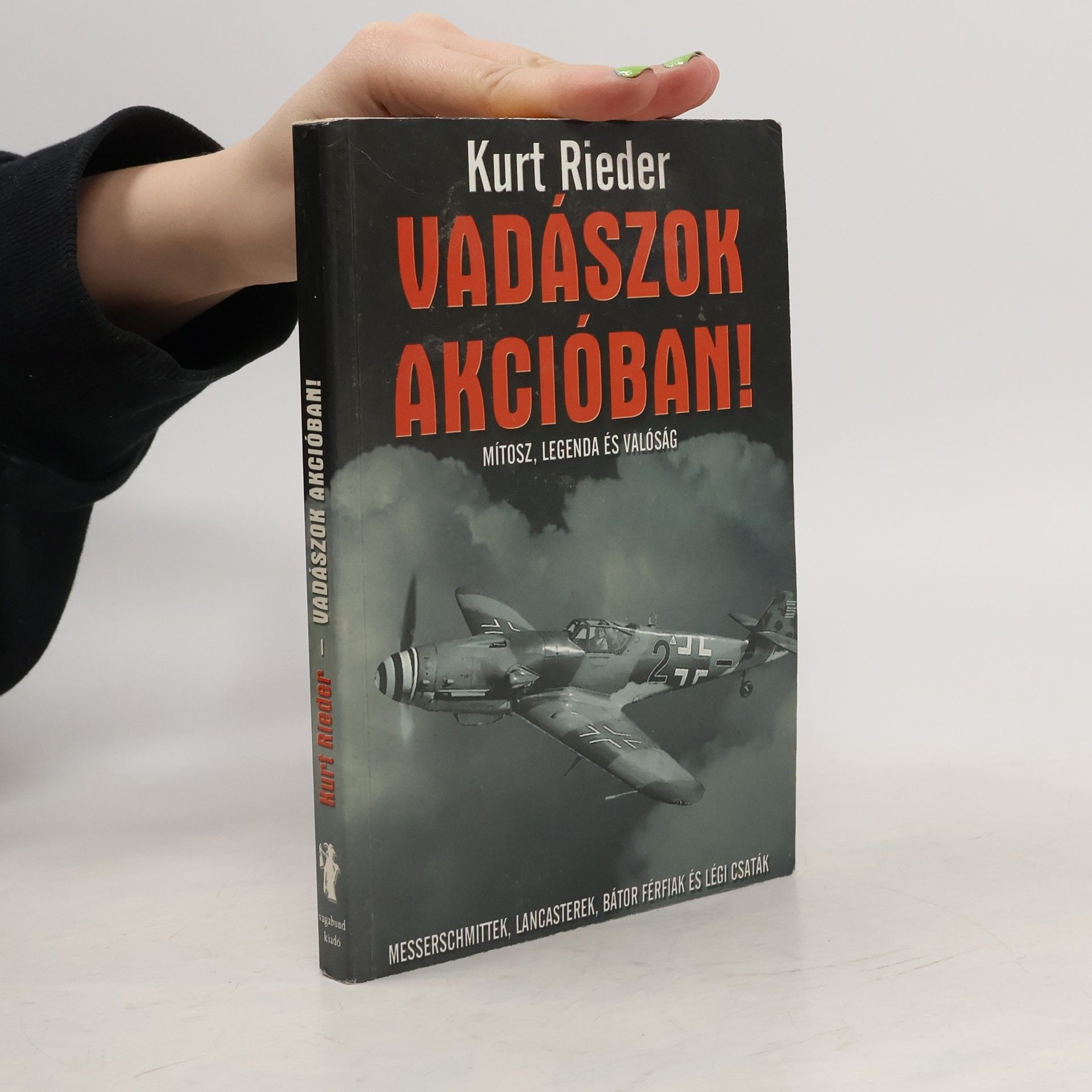 Kurt Rieder Vadáczok akcióban!