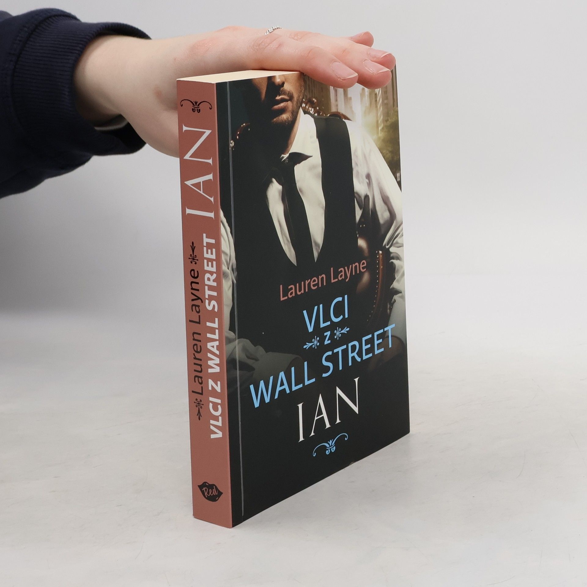 Lauren Layne Vlci z Wall Street. Ian