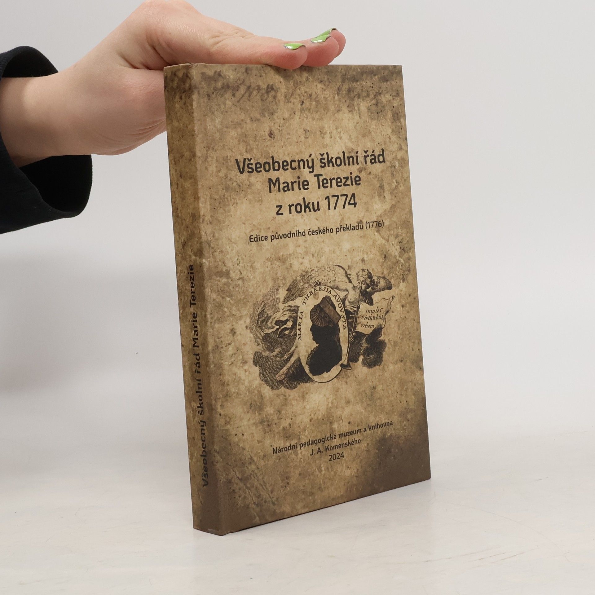 kolektiv Všeobecný školní řád Marie Terezie z roku 1774