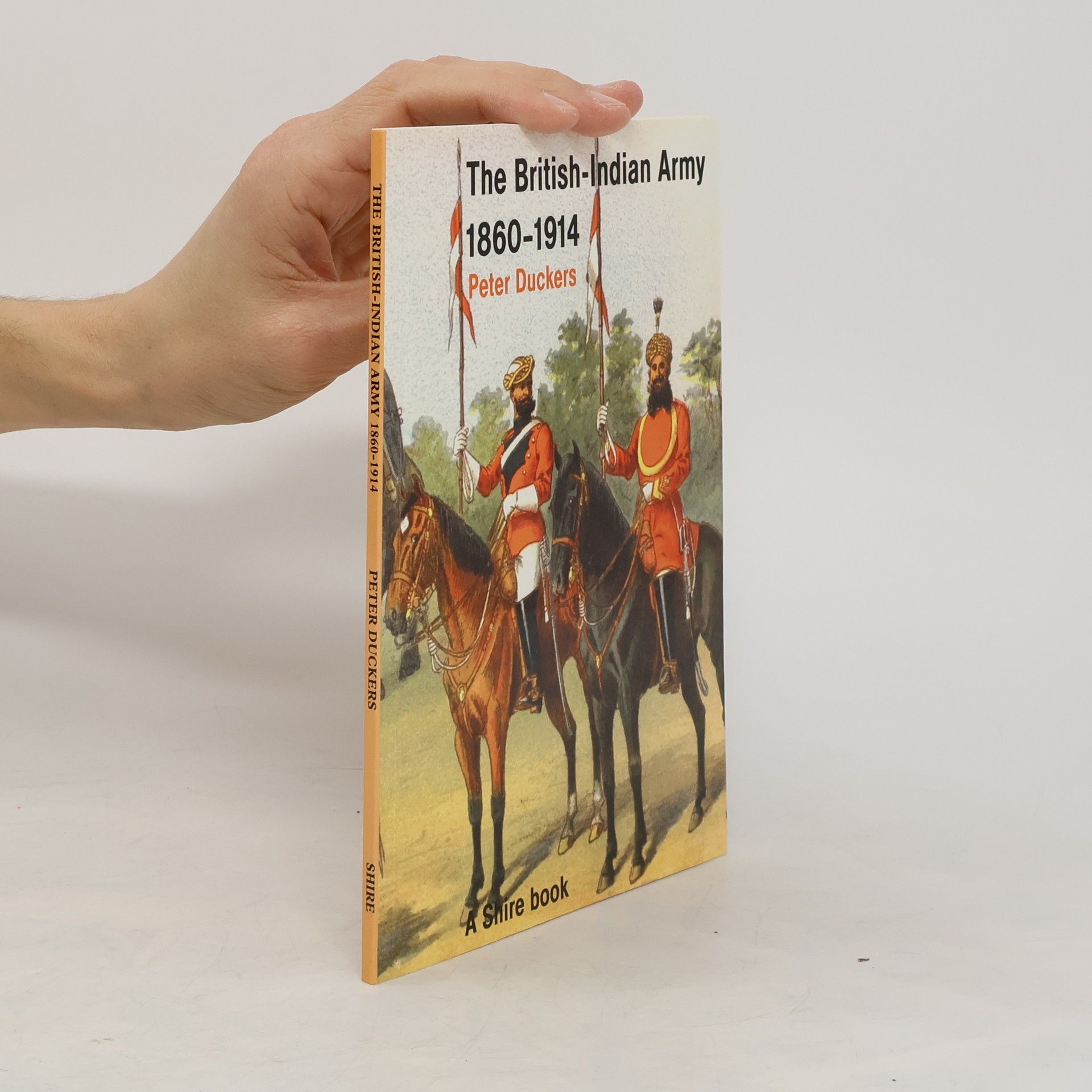 Peter Duckers The British-Indian Army 1860-1914
