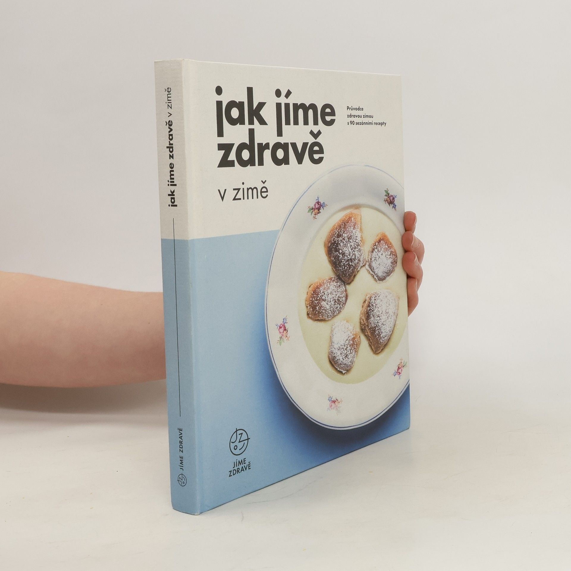kolektiv Jak jíme zdravě v zimě