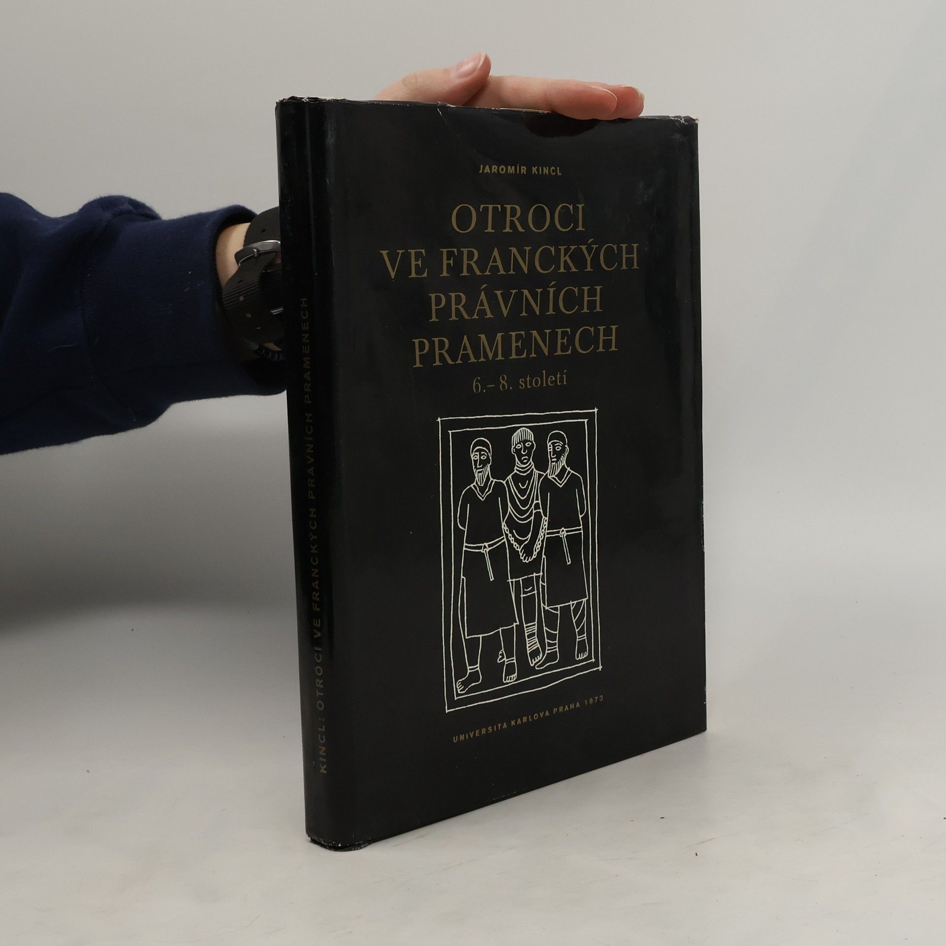 Jaromír Kincl Otroci ve franckých právních pramenech 6.-8. století