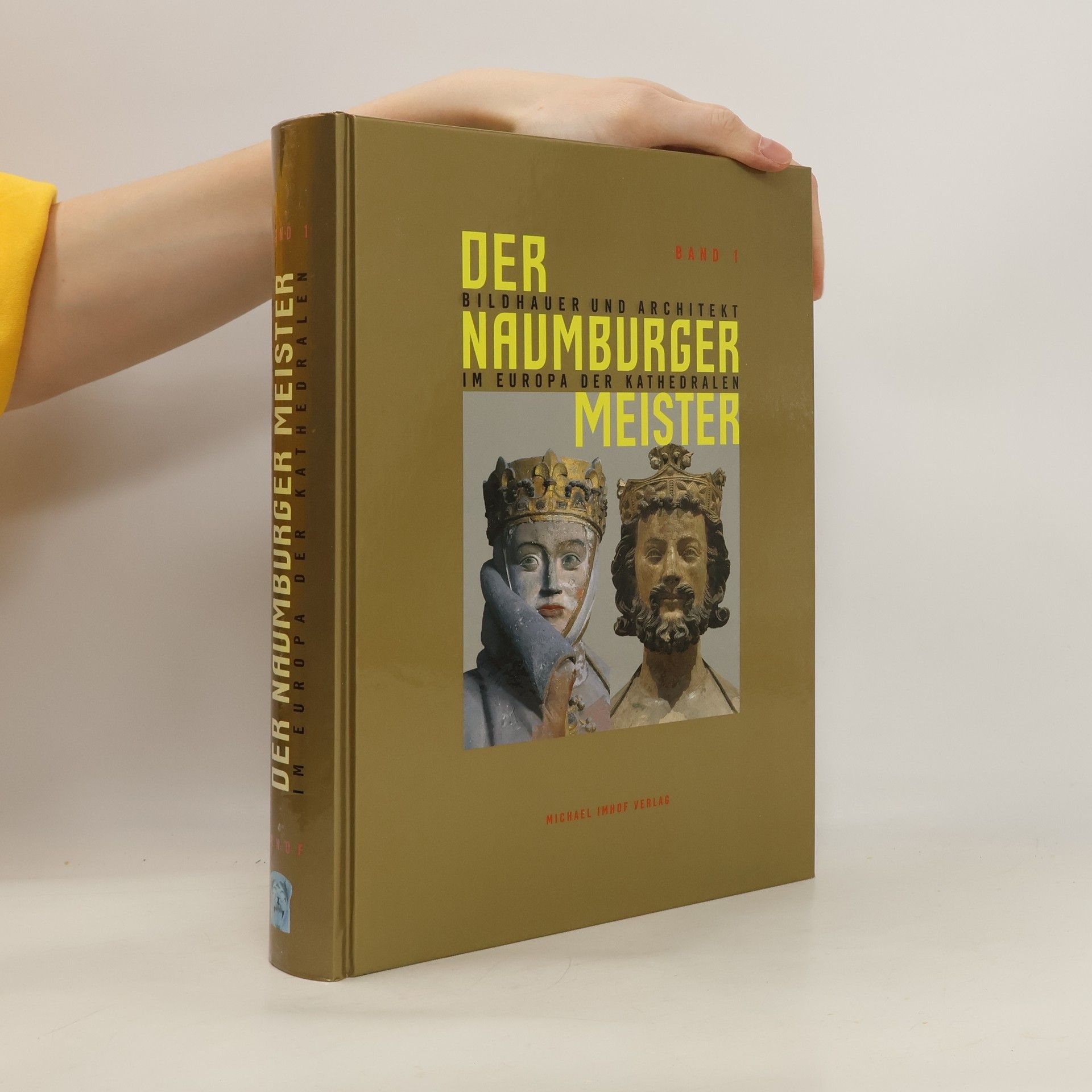 Autorenkollektiv Der Naumburger Meister - Bildhauer und Architekt im Europa der Kathedralen 2