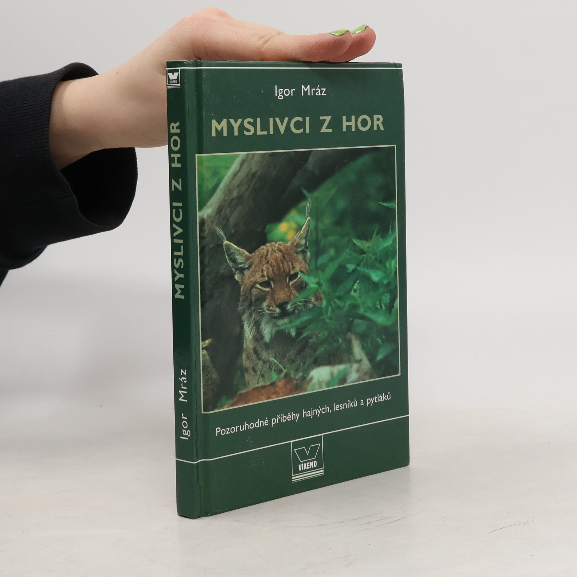 Igor Mráz Myslivci z hor