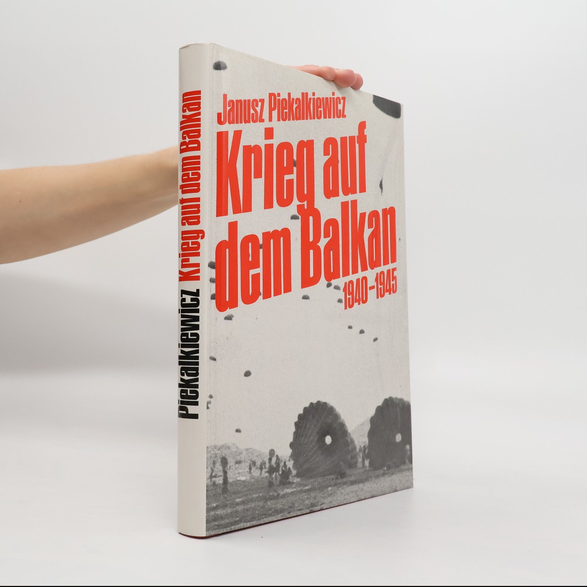 Janusz Piekałkiewicz Krieg auf dem Balkan 1940-1945