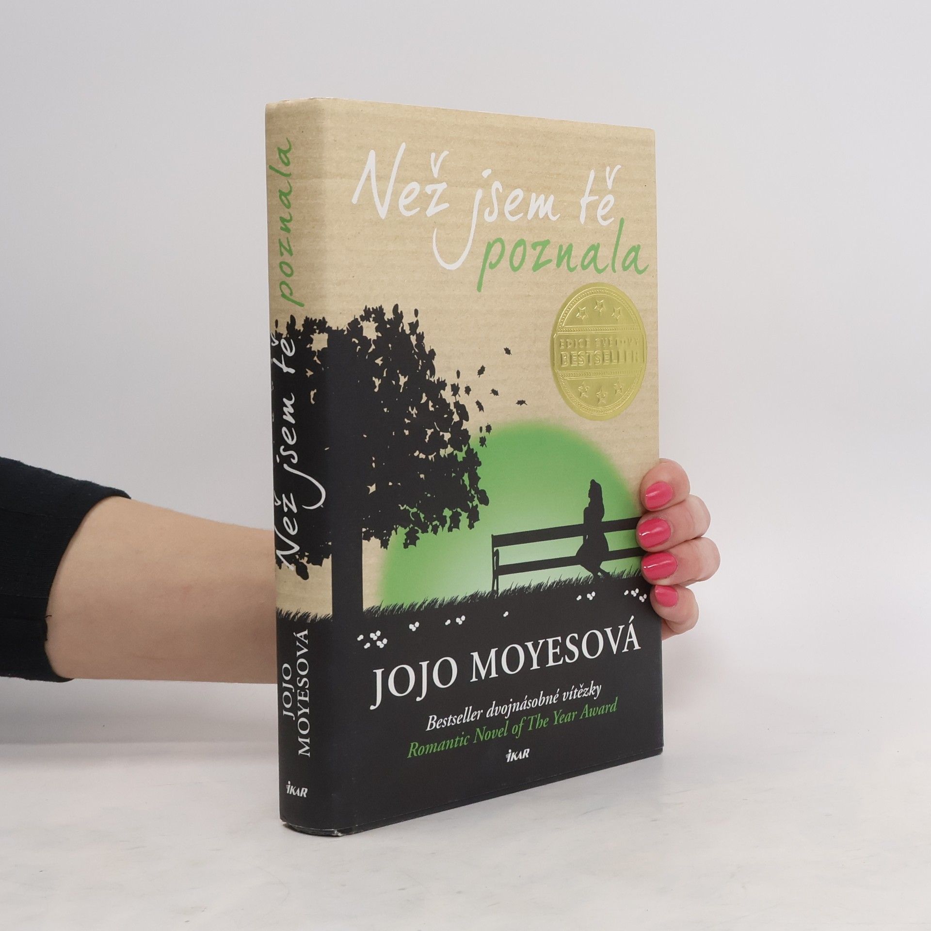 Jojo Moyes Než jsem tě poznala